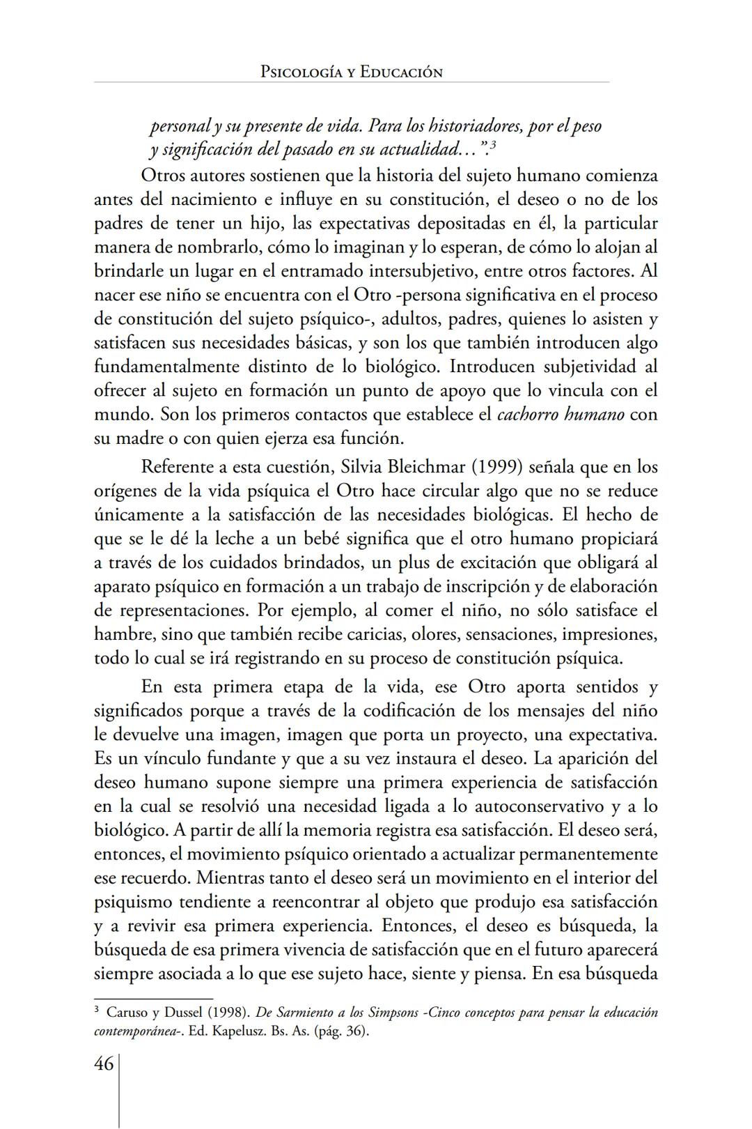 Susana Leliwa
Irene Scangarello
Colaboración de
Yanina Ferreyra
Psicología
y
Educación
3 ra. Edición
ampliada y corregida
Editorial Bruja