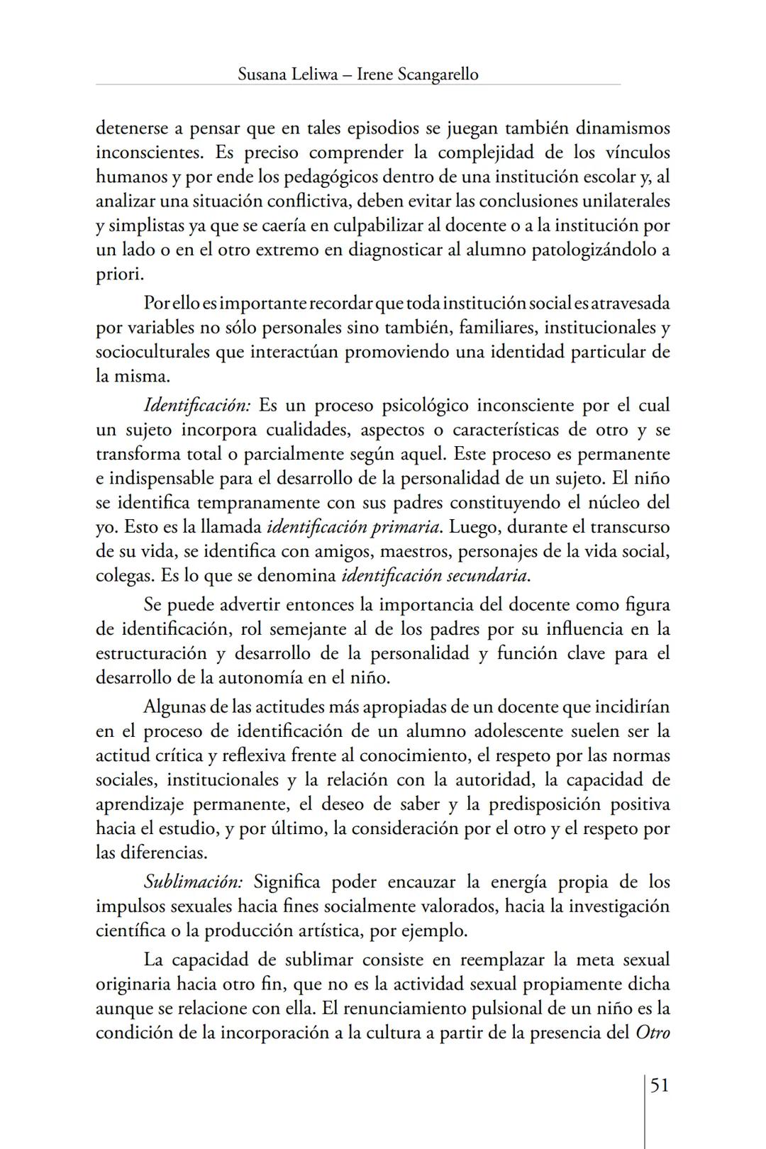 Susana Leliwa
Irene Scangarello
Colaboración de
Yanina Ferreyra
Psicología
y
Educación
3 ra. Edición
ampliada y corregida
Editorial Bruja