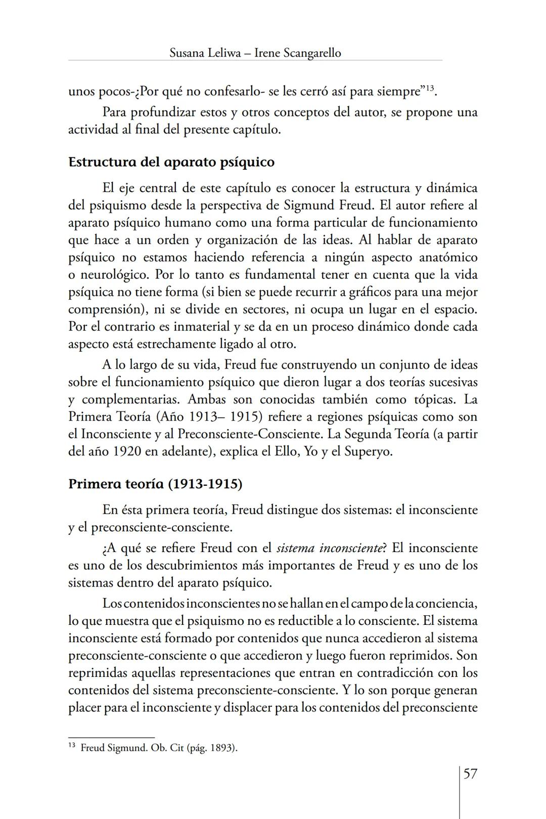 Susana Leliwa
Irene Scangarello
Colaboración de
Yanina Ferreyra
Psicología
y
Educación
3 ra. Edición
ampliada y corregida
Editorial Bruja