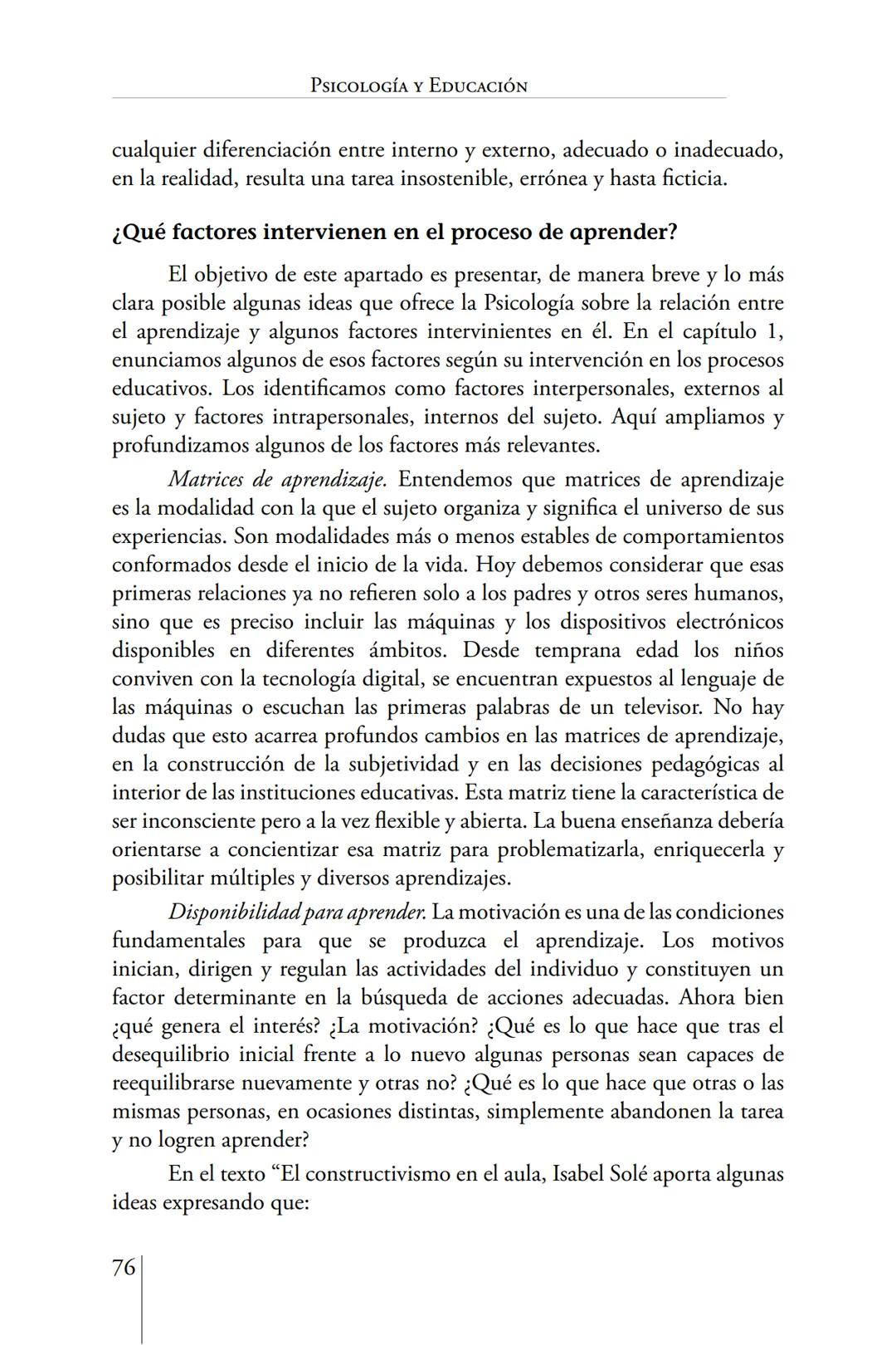 Susana Leliwa
Irene Scangarello
Colaboración de
Yanina Ferreyra
Psicología
y
Educación
3 ra. Edición
ampliada y corregida
Editorial Bruja