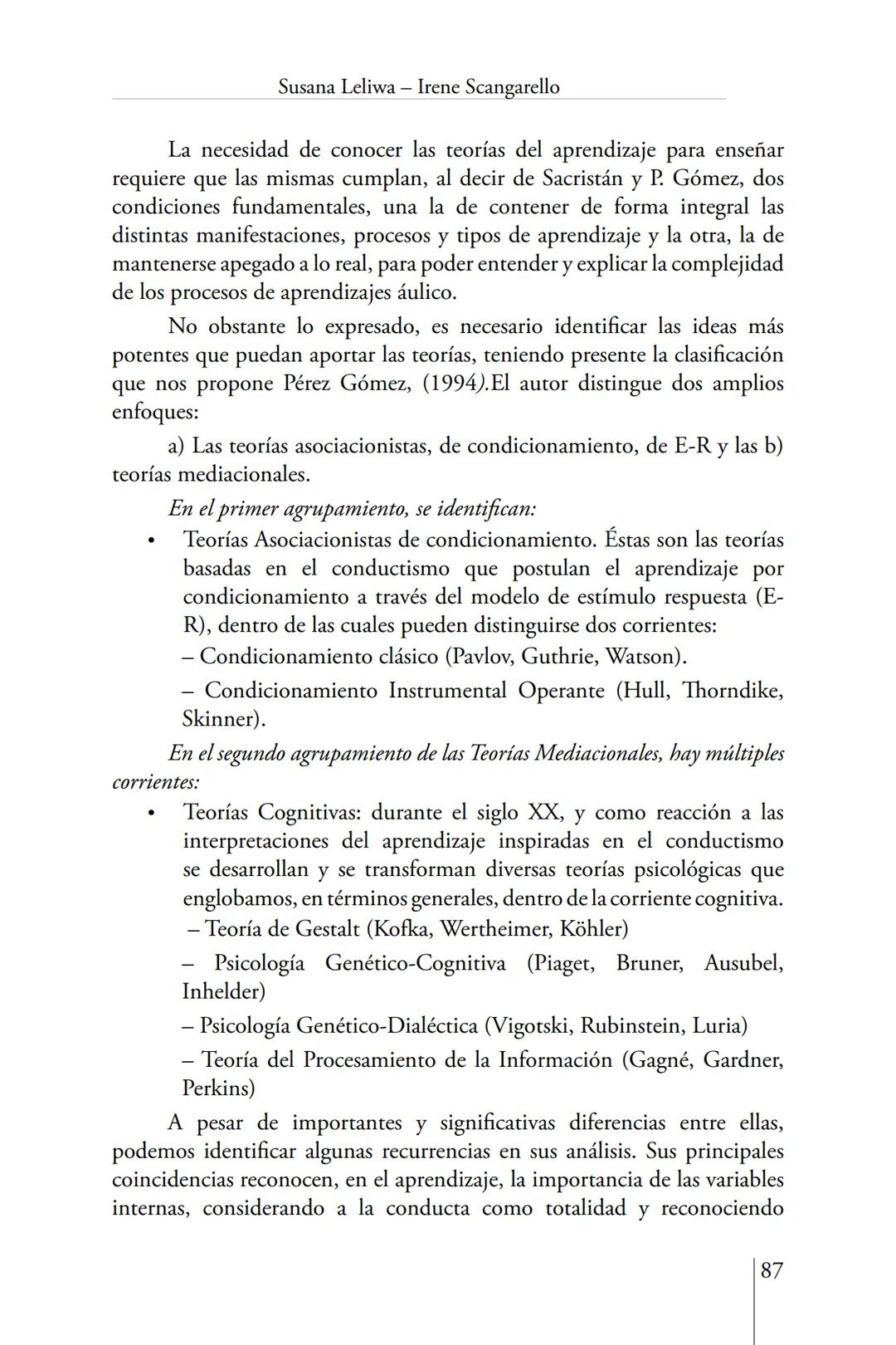 Susana Leliwa
Irene Scangarello
Colaboración de
Yanina Ferreyra
Psicología
y
Educación
3 ra. Edición
ampliada y corregida
Editorial Bruja