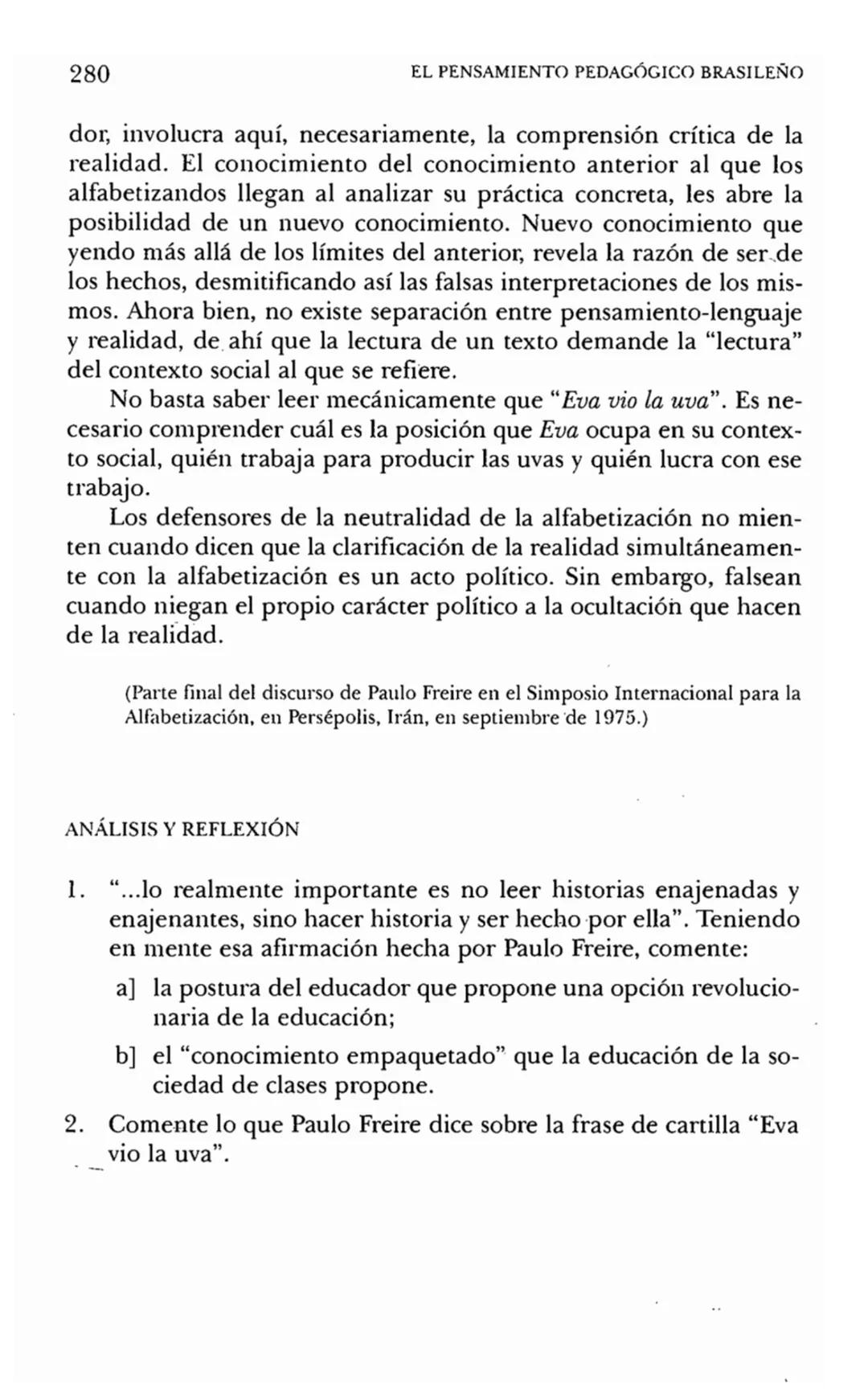 PROGRESISTA-PAULO FREIRE
277
3 PAULO FREIRE: LA PEDAGOGÍA DEL OPRIMIDO
Paulo Freire (1921-1997) nació en
Recife, en el estado de Pemambuco