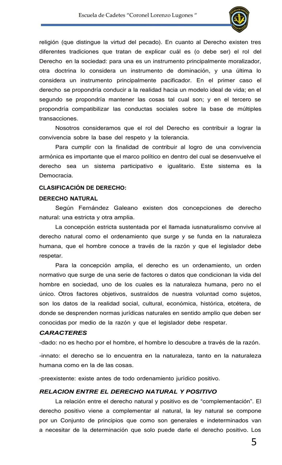 ESCUELA DE CADETES
CORONEL LORENZO LUGONES
CAD
DOSSIER
DOSSIER
<<
NOCIONES
::BÁSICAS DEL
::: DERECHO
ESTE Escuela de Cadetes "Coronel Lorenz