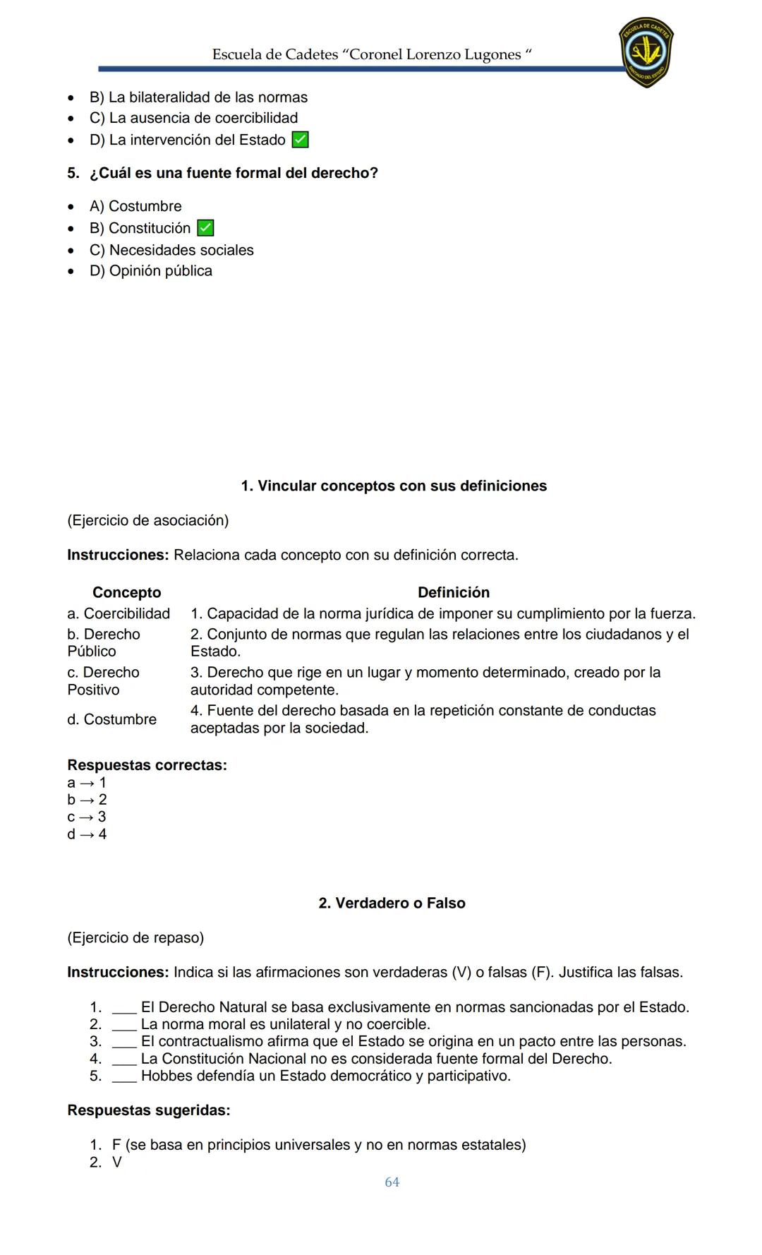 ESCUELA DE CADETES
CORONEL LORENZO LUGONES
CAD
DOSSIER
DOSSIER
<<
NOCIONES
::BÁSICAS DEL
::: DERECHO
ESTE Escuela de Cadetes "Coronel Lorenz