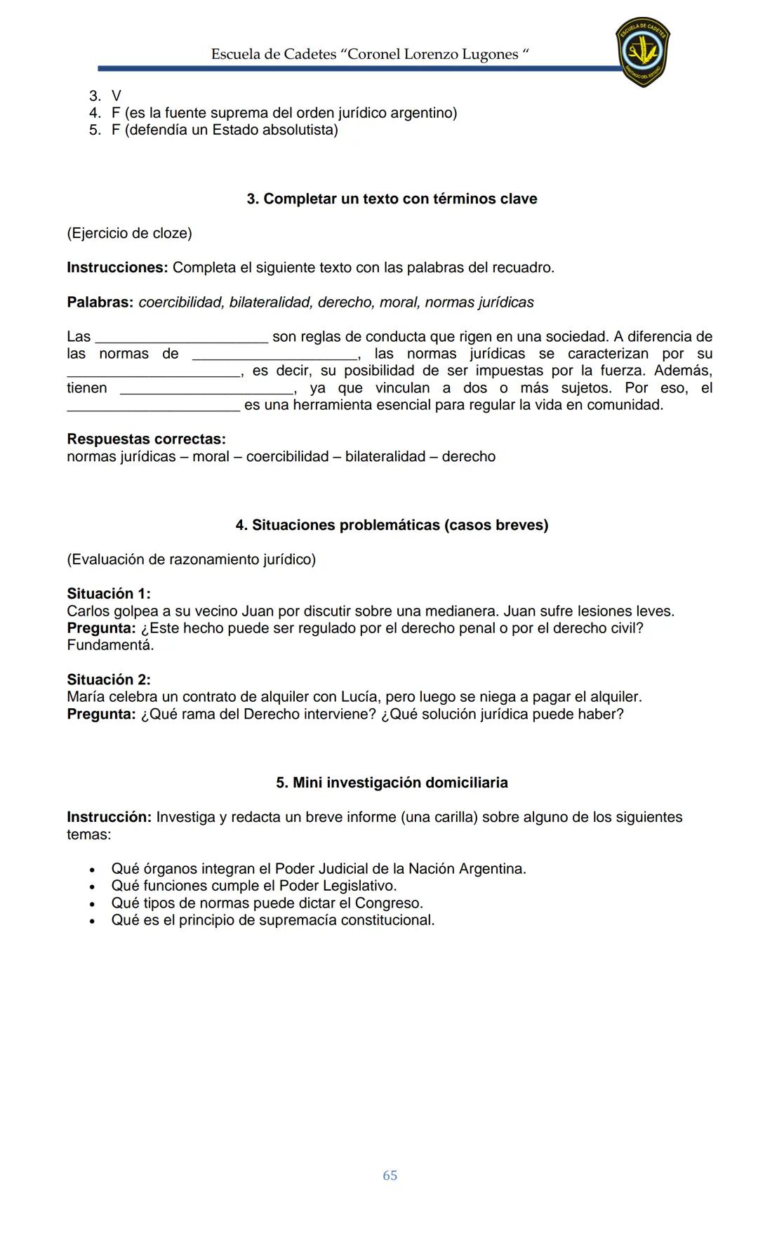 ESCUELA DE CADETES
CORONEL LORENZO LUGONES
CAD
DOSSIER
DOSSIER
<<
NOCIONES
::BÁSICAS DEL
::: DERECHO
ESTE Escuela de Cadetes "Coronel Lorenz