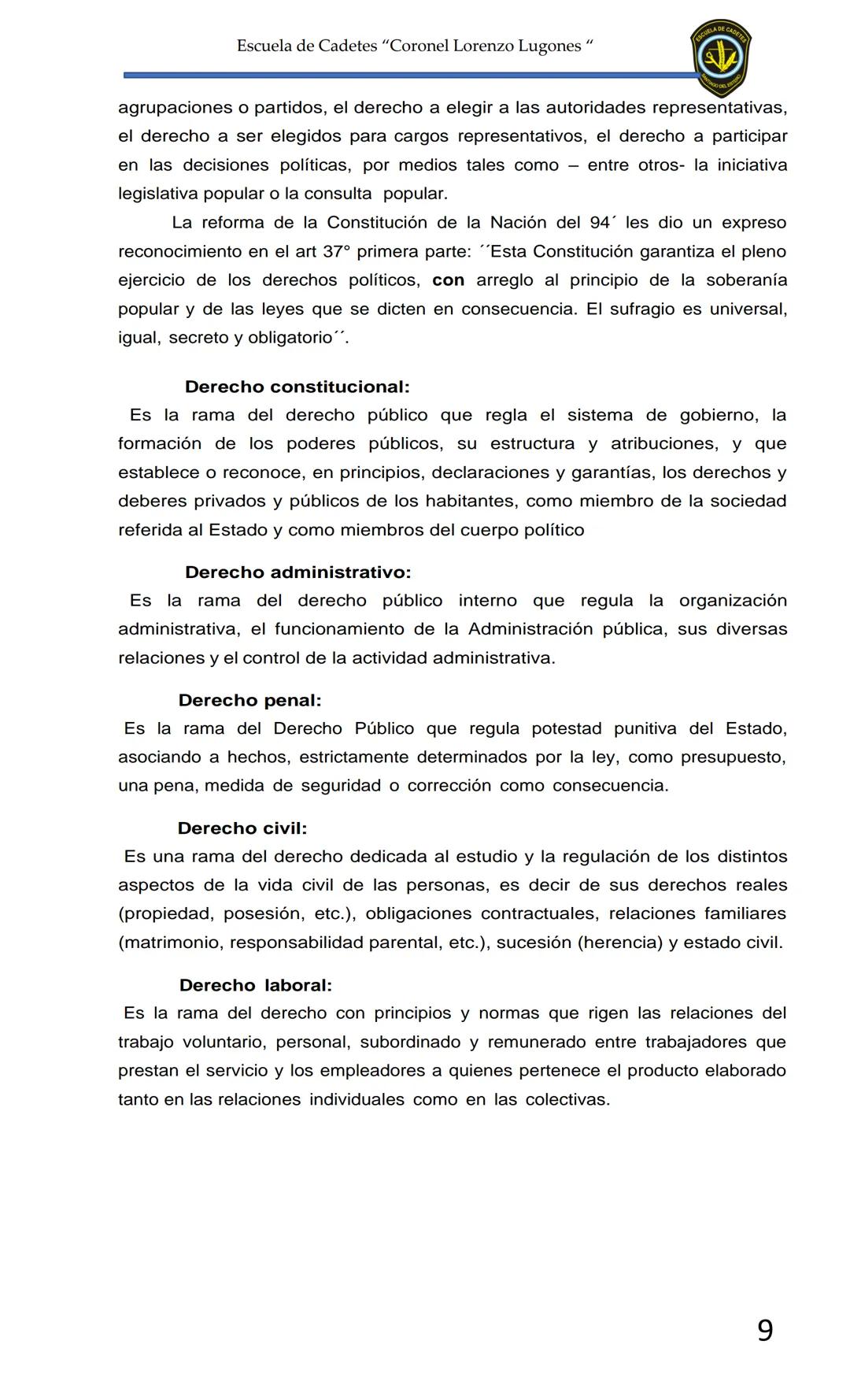 ESCUELA DE CADETES
CORONEL LORENZO LUGONES
CAD
DOSSIER
DOSSIER
<<
NOCIONES
::BÁSICAS DEL
::: DERECHO
ESTE Escuela de Cadetes "Coronel Lorenz