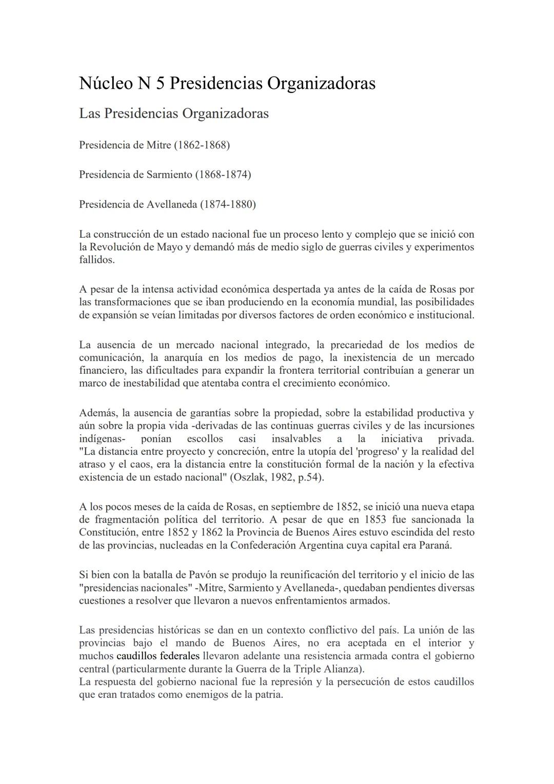 # Núcleo N 5 Presidencias Organizadoras
Las Presidencias Organizadoras
Presidencia de Mitre (1862-1868)
Presidencia de Sarmiento (1868-18
