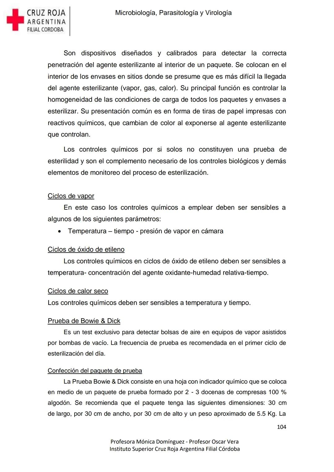 +
CRUZ ROJA
ARGENΤΙΝΑ
FILIAL CÓRDOBA
Instituto Superior
Microbiología,
Parasitología
y
Virología
Profesora Mónica Domínguez
Profesor Osca
