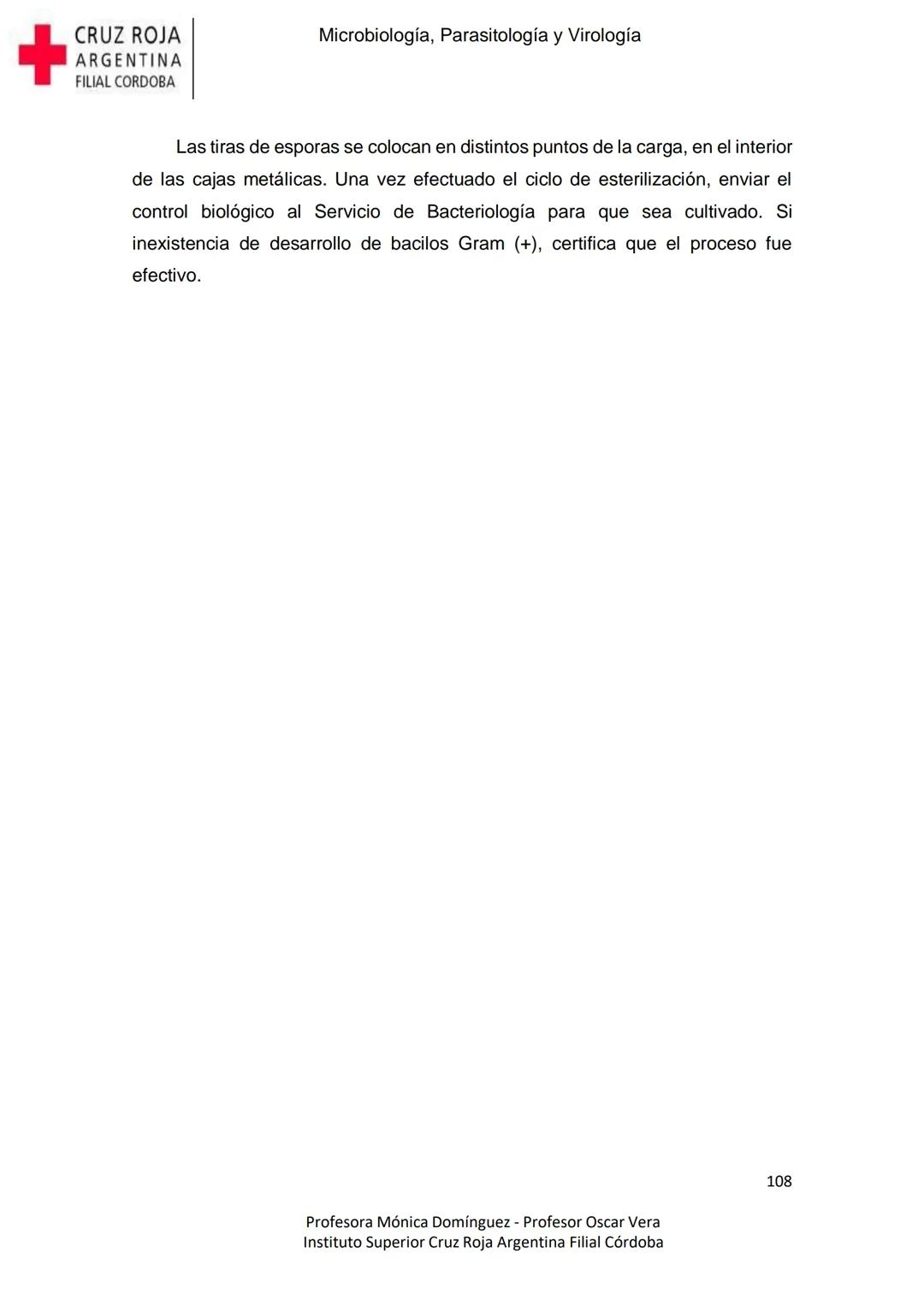 +
CRUZ ROJA
ARGENΤΙΝΑ
FILIAL CÓRDOBA
Instituto Superior
Microbiología,
Parasitología
y
Virología
Profesora Mónica Domínguez
Profesor Osca