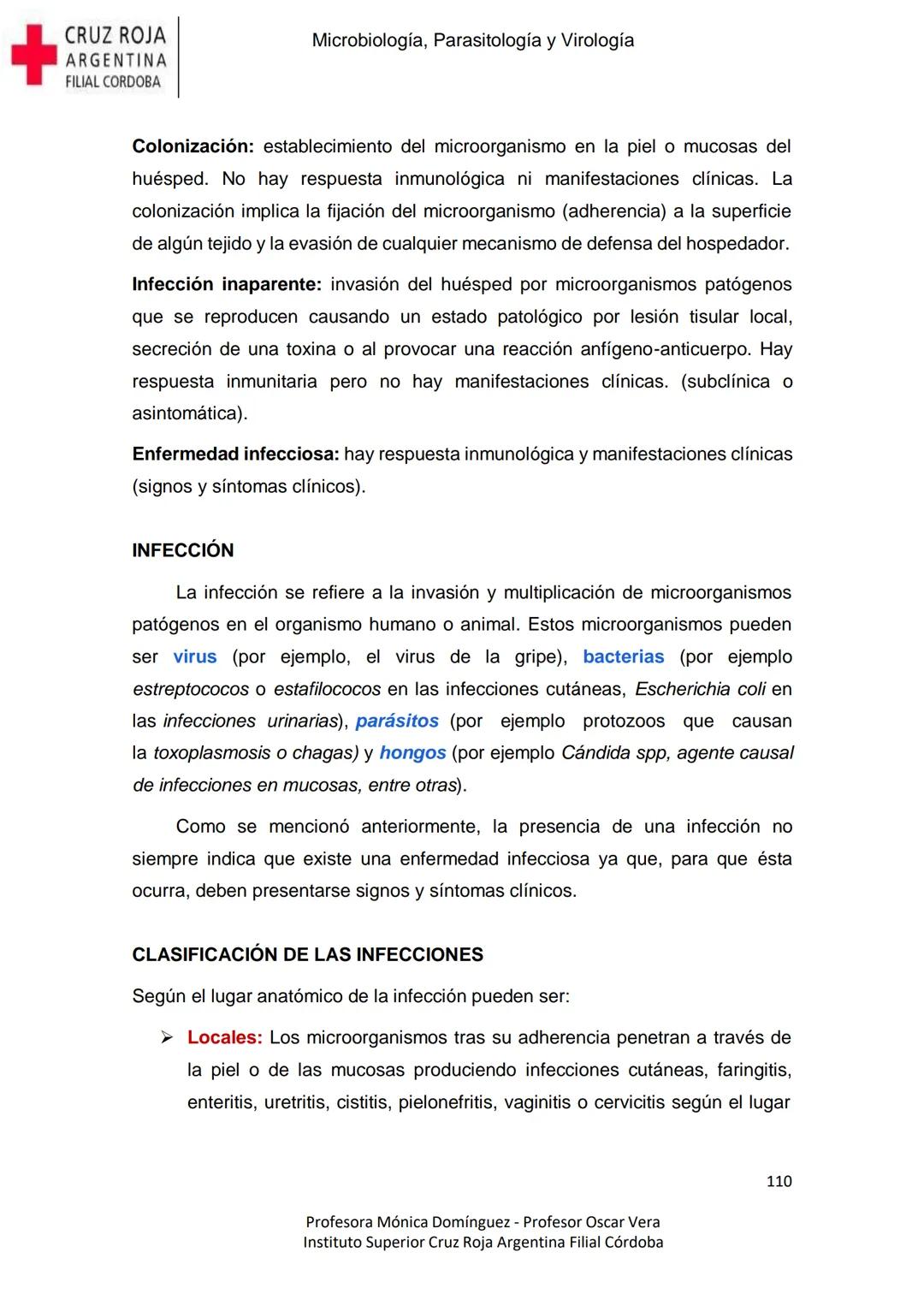 +
CRUZ ROJA
ARGENΤΙΝΑ
FILIAL CÓRDOBA
Instituto Superior
Microbiología,
Parasitología
y
Virología
Profesora Mónica Domínguez
Profesor Osca