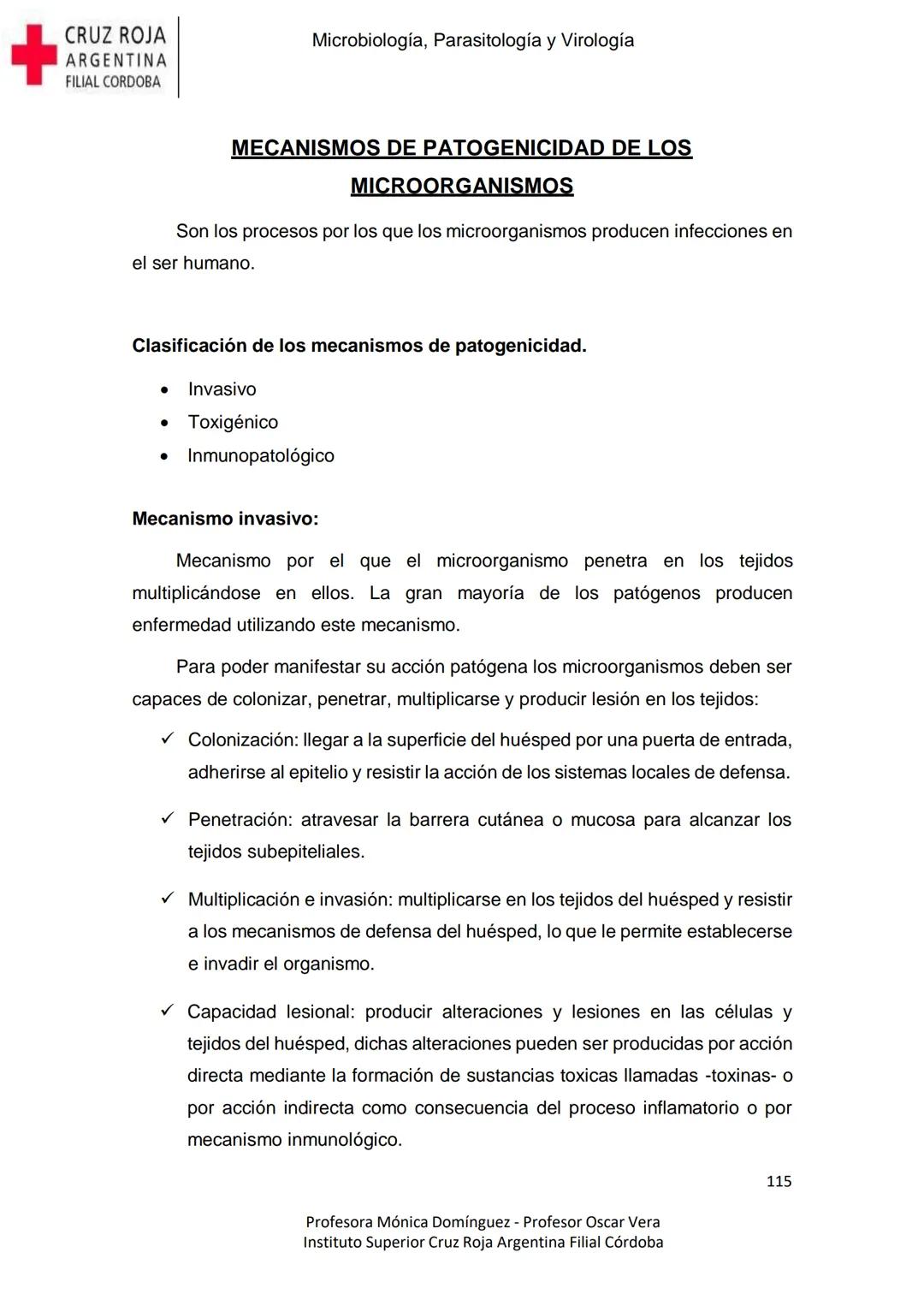 +
CRUZ ROJA
ARGENΤΙΝΑ
FILIAL CÓRDOBA
Instituto Superior
Microbiología,
Parasitología
y
Virología
Profesora Mónica Domínguez
Profesor Osca