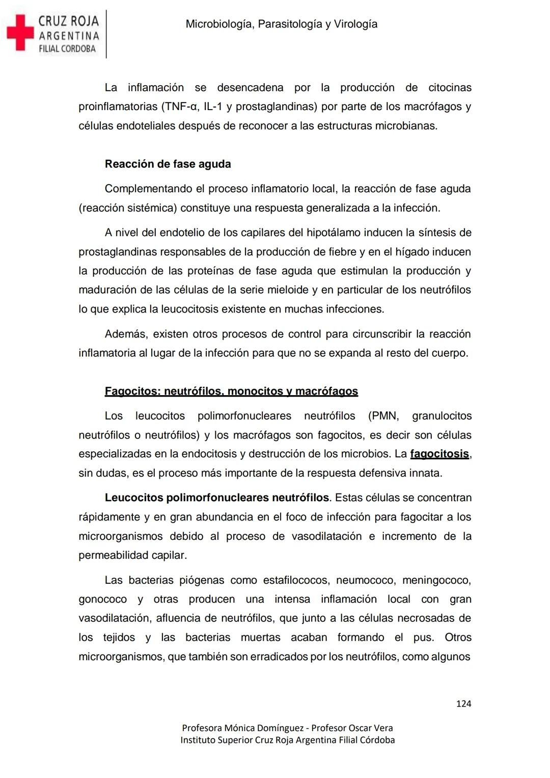 +
CRUZ ROJA
ARGENΤΙΝΑ
FILIAL CÓRDOBA
Instituto Superior
Microbiología,
Parasitología
y
Virología
Profesora Mónica Domínguez
Profesor Osca