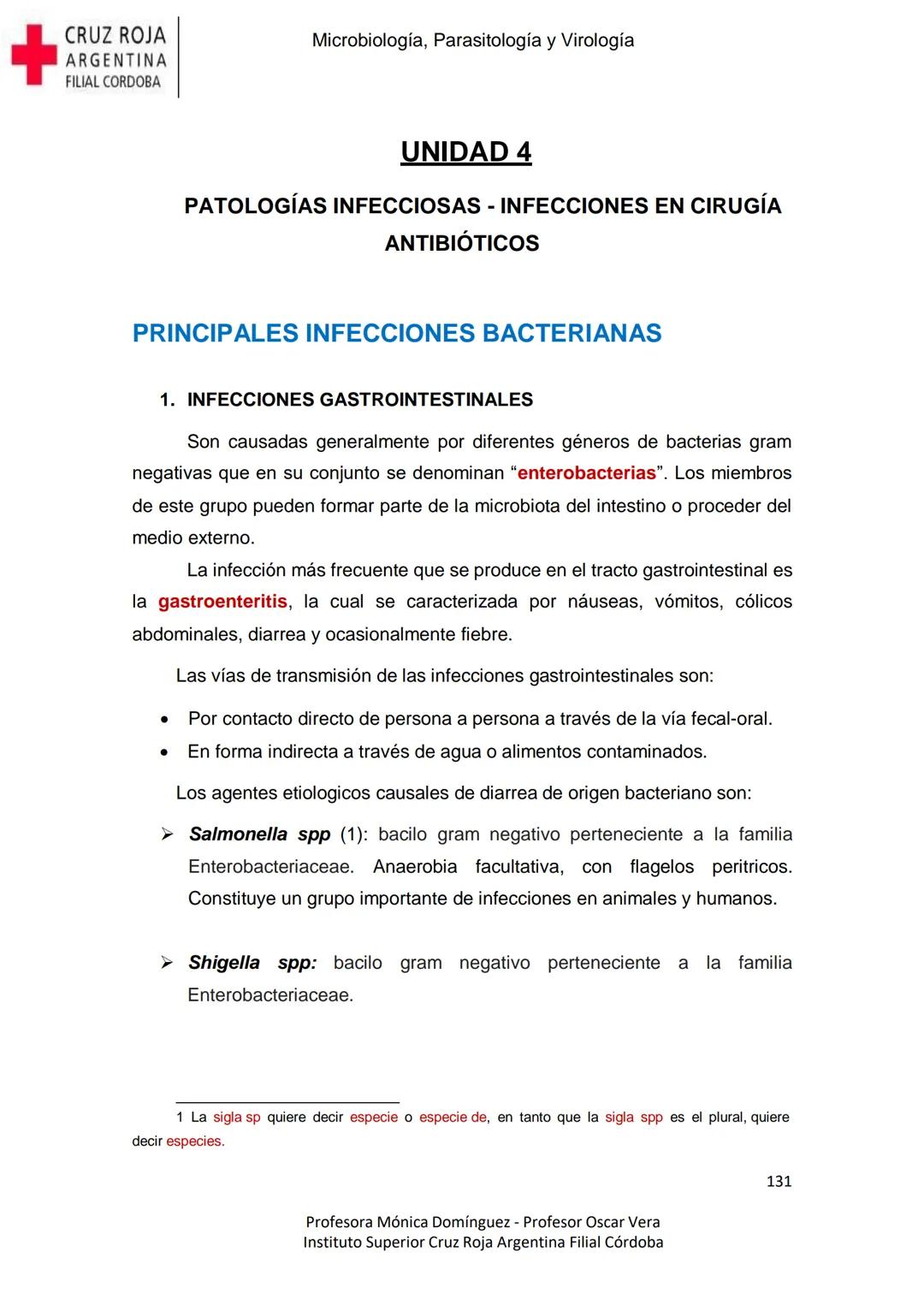 +
CRUZ ROJA
ARGENΤΙΝΑ
FILIAL CÓRDOBA
Instituto Superior
Microbiología,
Parasitología
y
Virología
Profesora Mónica Domínguez
Profesor Osca