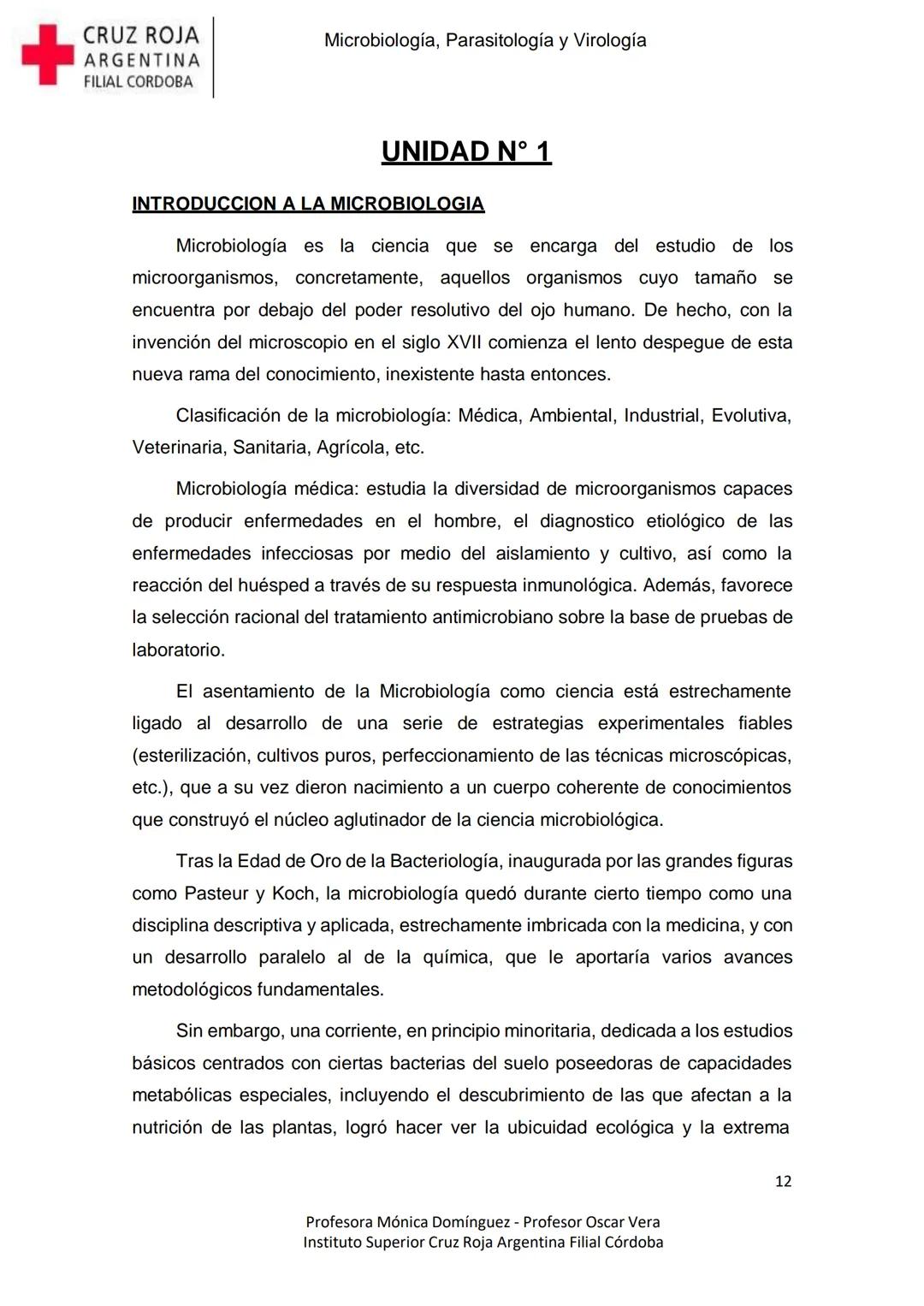 +
CRUZ ROJA
ARGENΤΙΝΑ
FILIAL CÓRDOBA
Instituto Superior
Microbiología,
Parasitología
y
Virología
Profesora Mónica Domínguez
Profesor Osca