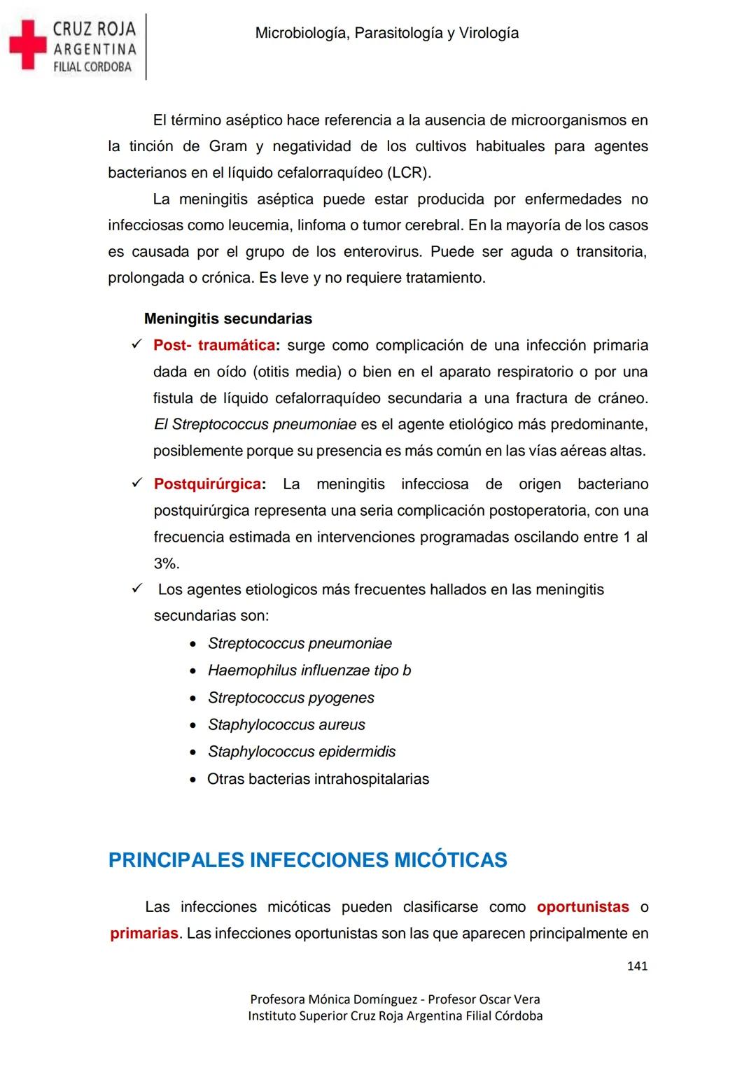 +
CRUZ ROJA
ARGENΤΙΝΑ
FILIAL CÓRDOBA
Instituto Superior
Microbiología,
Parasitología
y
Virología
Profesora Mónica Domínguez
Profesor Osca