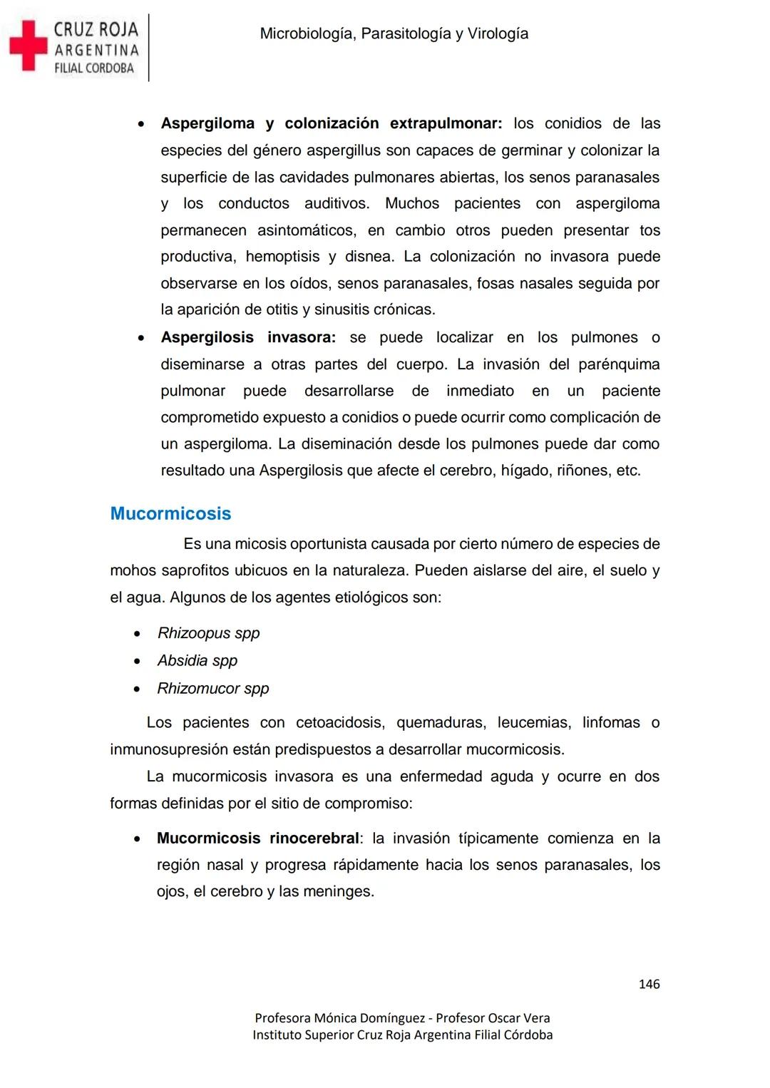 +
CRUZ ROJA
ARGENΤΙΝΑ
FILIAL CÓRDOBA
Instituto Superior
Microbiología,
Parasitología
y
Virología
Profesora Mónica Domínguez
Profesor Osca