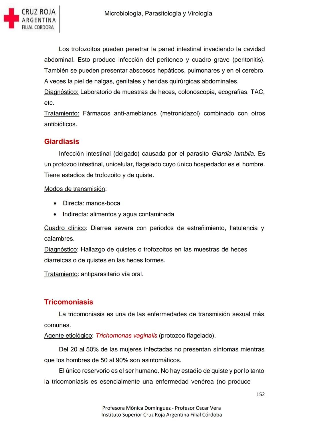 +
CRUZ ROJA
ARGENΤΙΝΑ
FILIAL CÓRDOBA
Instituto Superior
Microbiología,
Parasitología
y
Virología
Profesora Mónica Domínguez
Profesor Osca