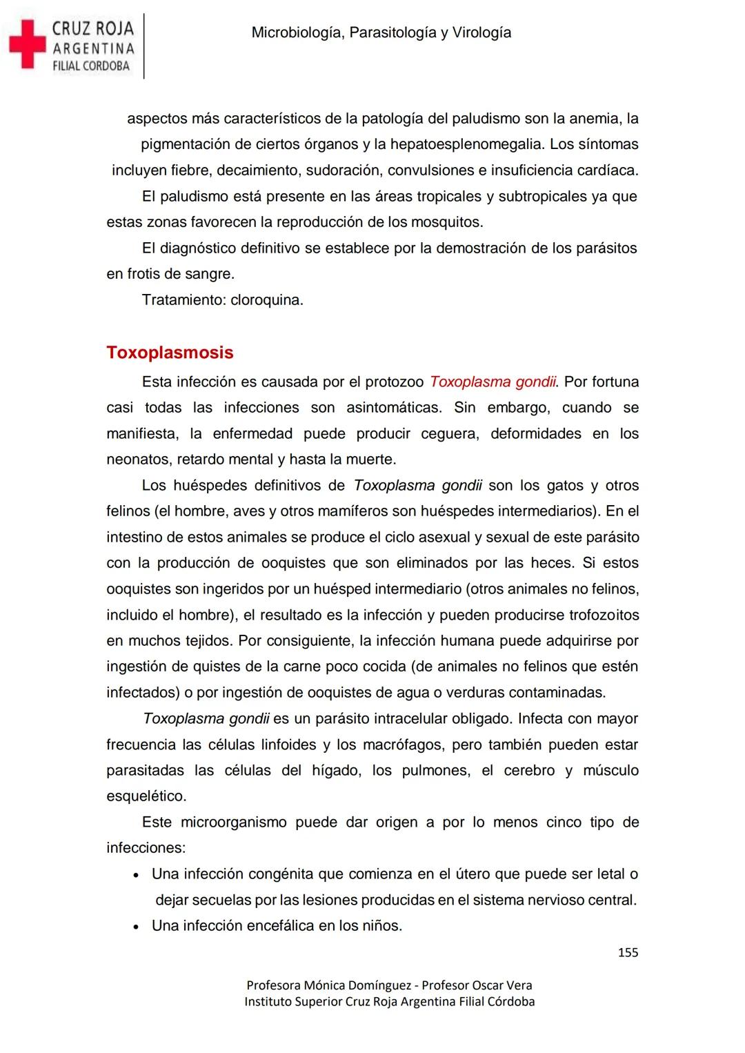 +
CRUZ ROJA
ARGENΤΙΝΑ
FILIAL CÓRDOBA
Instituto Superior
Microbiología,
Parasitología
y
Virología
Profesora Mónica Domínguez
Profesor Osca