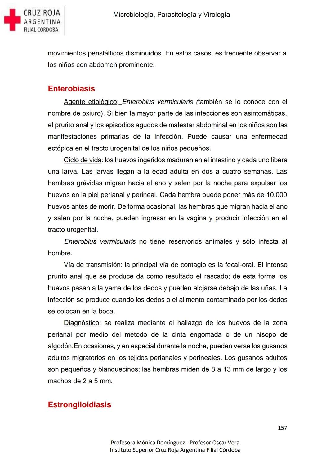 +
CRUZ ROJA
ARGENΤΙΝΑ
FILIAL CÓRDOBA
Instituto Superior
Microbiología,
Parasitología
y
Virología
Profesora Mónica Domínguez
Profesor Osca