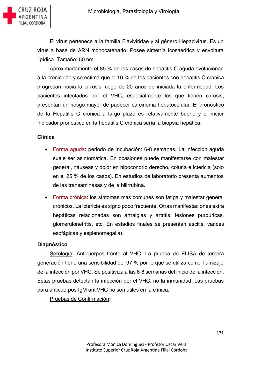 +
CRUZ ROJA
ARGENΤΙΝΑ
FILIAL CÓRDOBA
Instituto Superior
Microbiología,
Parasitología
y
Virología
Profesora Mónica Domínguez
Profesor Osca