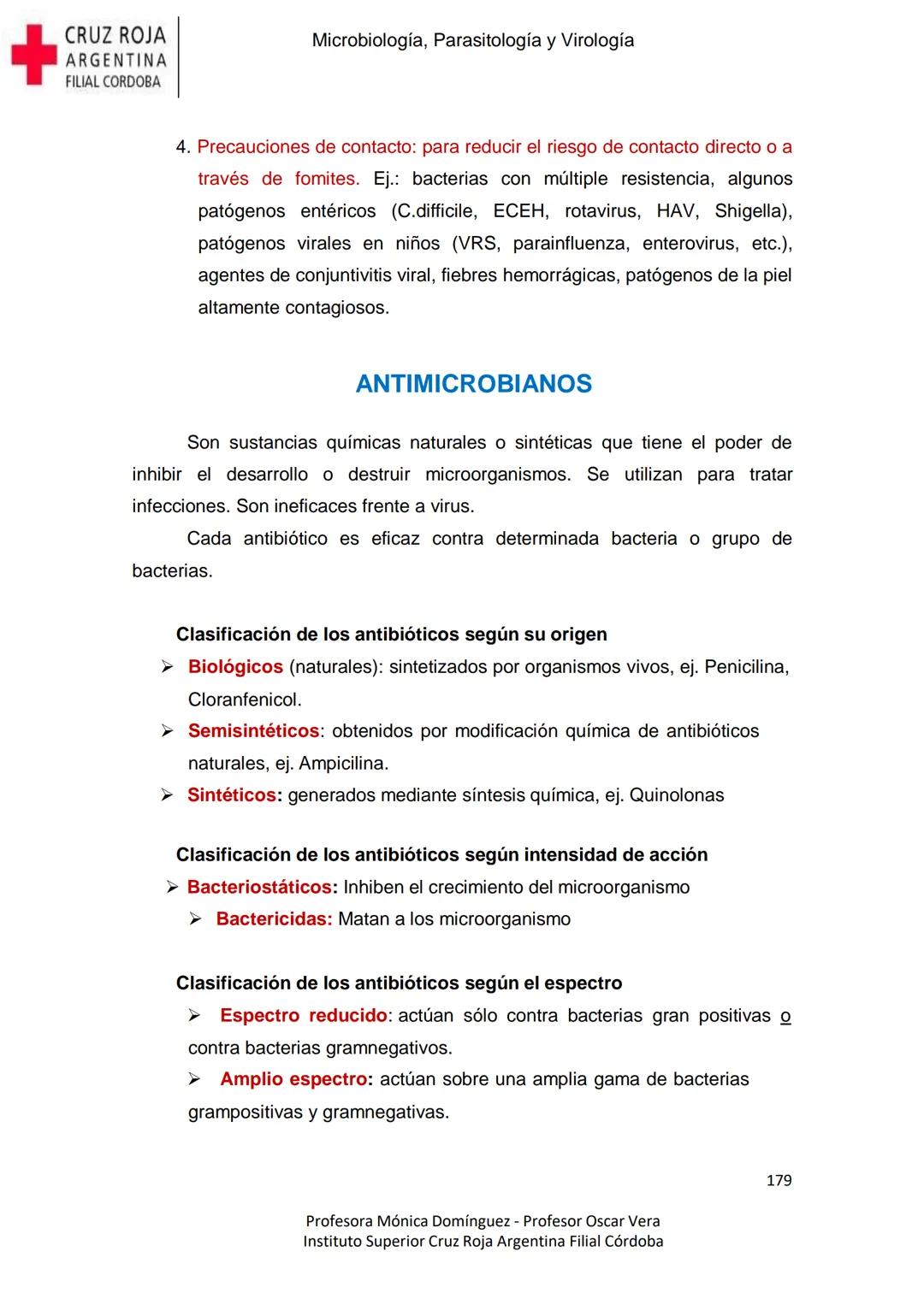 +
CRUZ ROJA
ARGENΤΙΝΑ
FILIAL CÓRDOBA
Instituto Superior
Microbiología,
Parasitología
y
Virología
Profesora Mónica Domínguez
Profesor Osca
