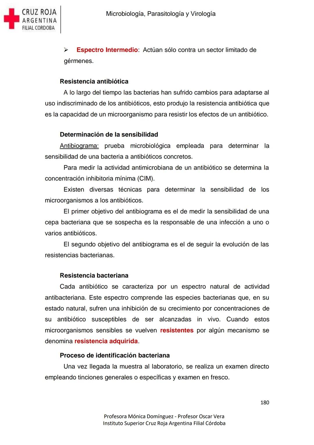 +
CRUZ ROJA
ARGENΤΙΝΑ
FILIAL CÓRDOBA
Instituto Superior
Microbiología,
Parasitología
y
Virología
Profesora Mónica Domínguez
Profesor Osca