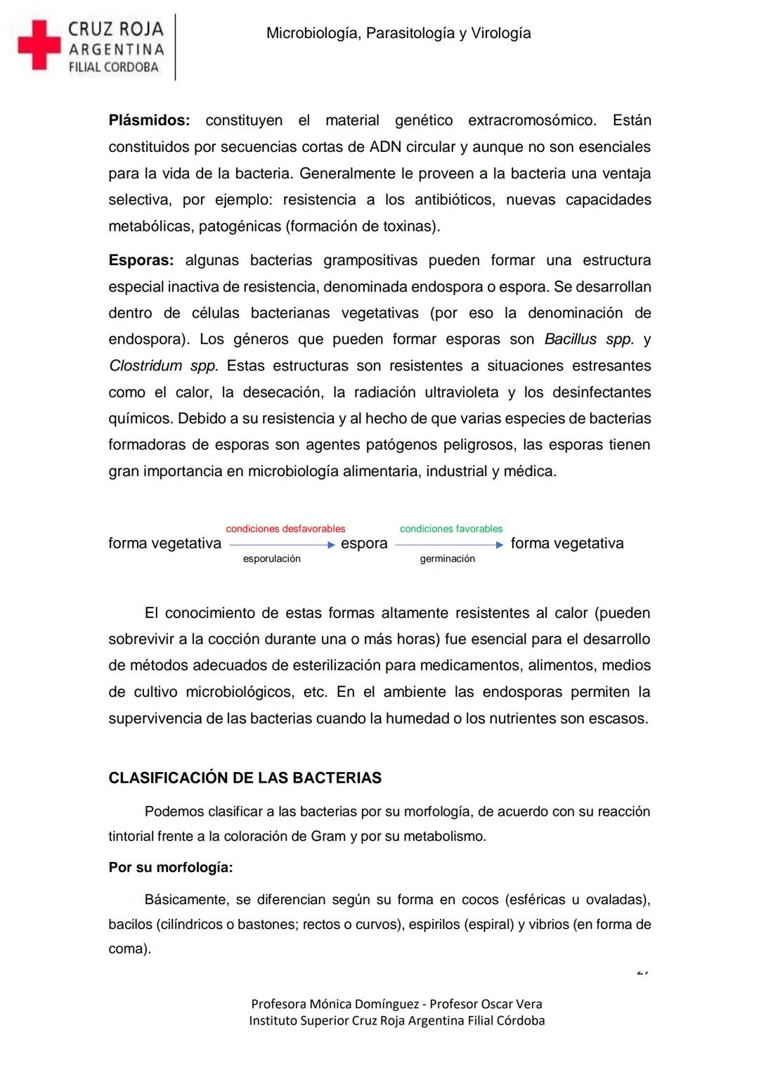 +
CRUZ ROJA
ARGENΤΙΝΑ
FILIAL CÓRDOBA
Instituto Superior
Microbiología,
Parasitología
y
Virología
Profesora Mónica Domínguez
Profesor Osca
