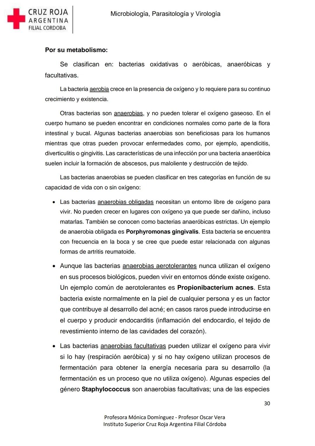 +
CRUZ ROJA
ARGENΤΙΝΑ
FILIAL CÓRDOBA
Instituto Superior
Microbiología,
Parasitología
y
Virología
Profesora Mónica Domínguez
Profesor Osca