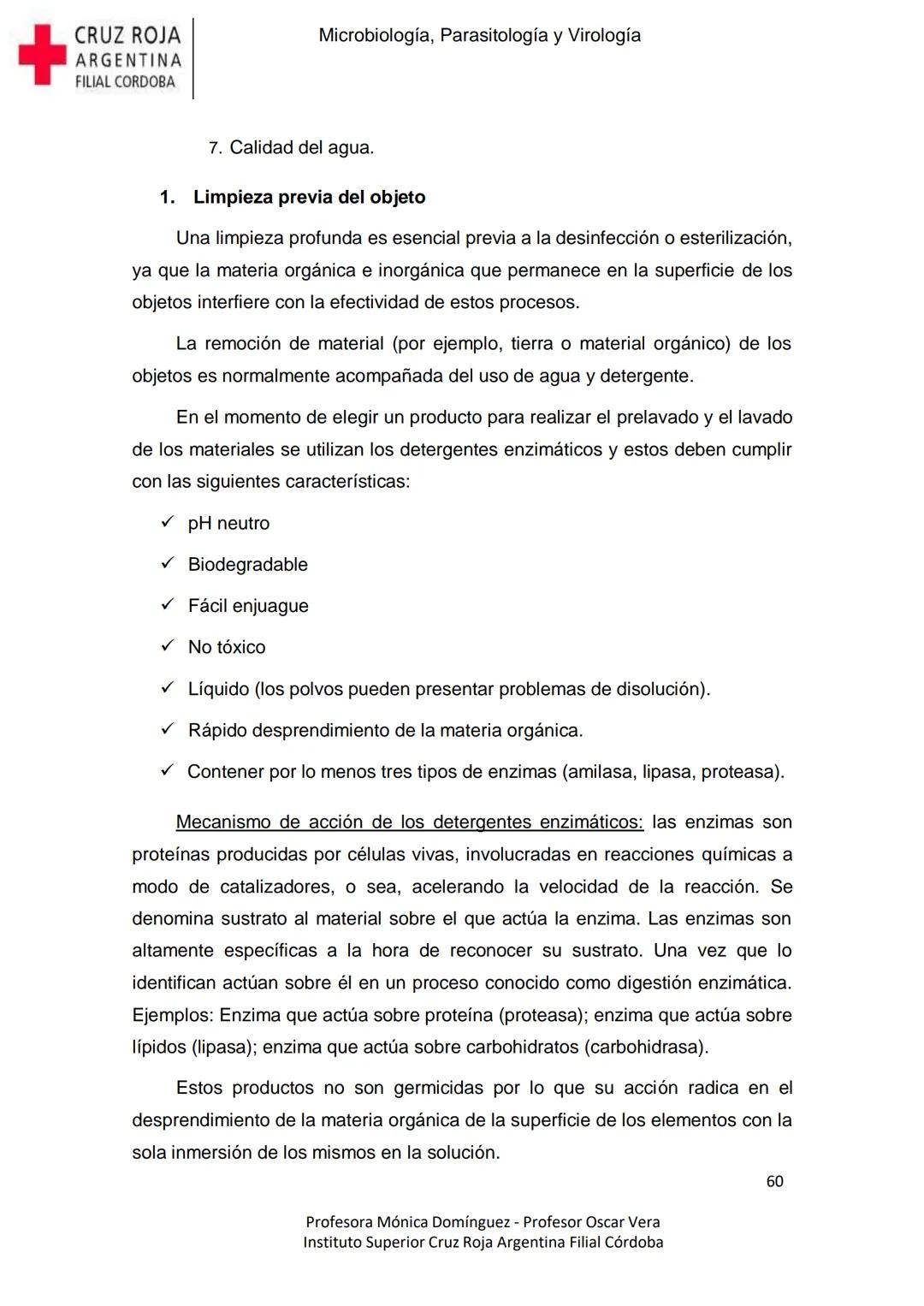 +
CRUZ ROJA
ARGENΤΙΝΑ
FILIAL CÓRDOBA
Instituto Superior
Microbiología,
Parasitología
y
Virología
Profesora Mónica Domínguez
Profesor Osca