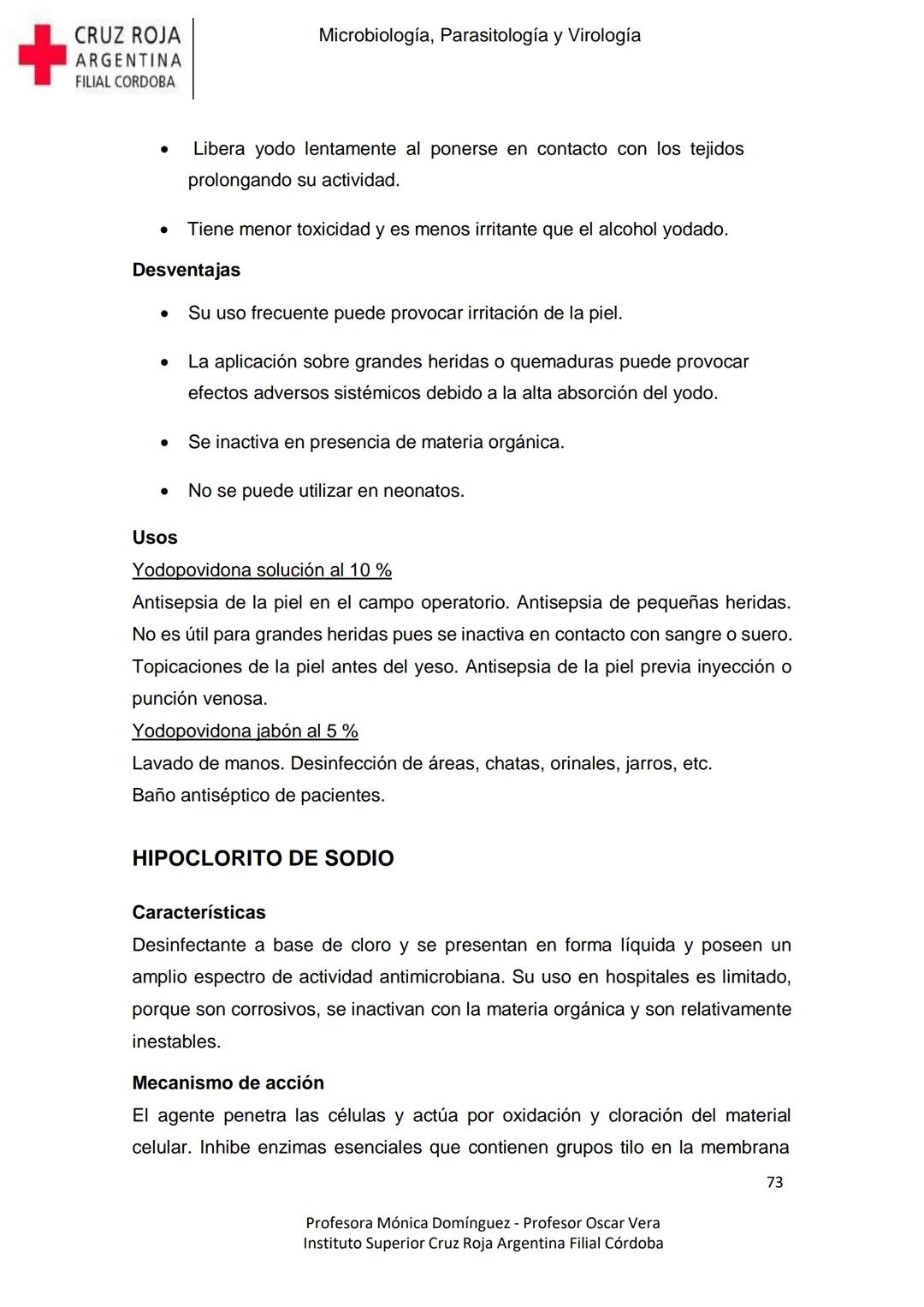 +
CRUZ ROJA
ARGENΤΙΝΑ
FILIAL CÓRDOBA
Instituto Superior
Microbiología,
Parasitología
y
Virología
Profesora Mónica Domínguez
Profesor Osca