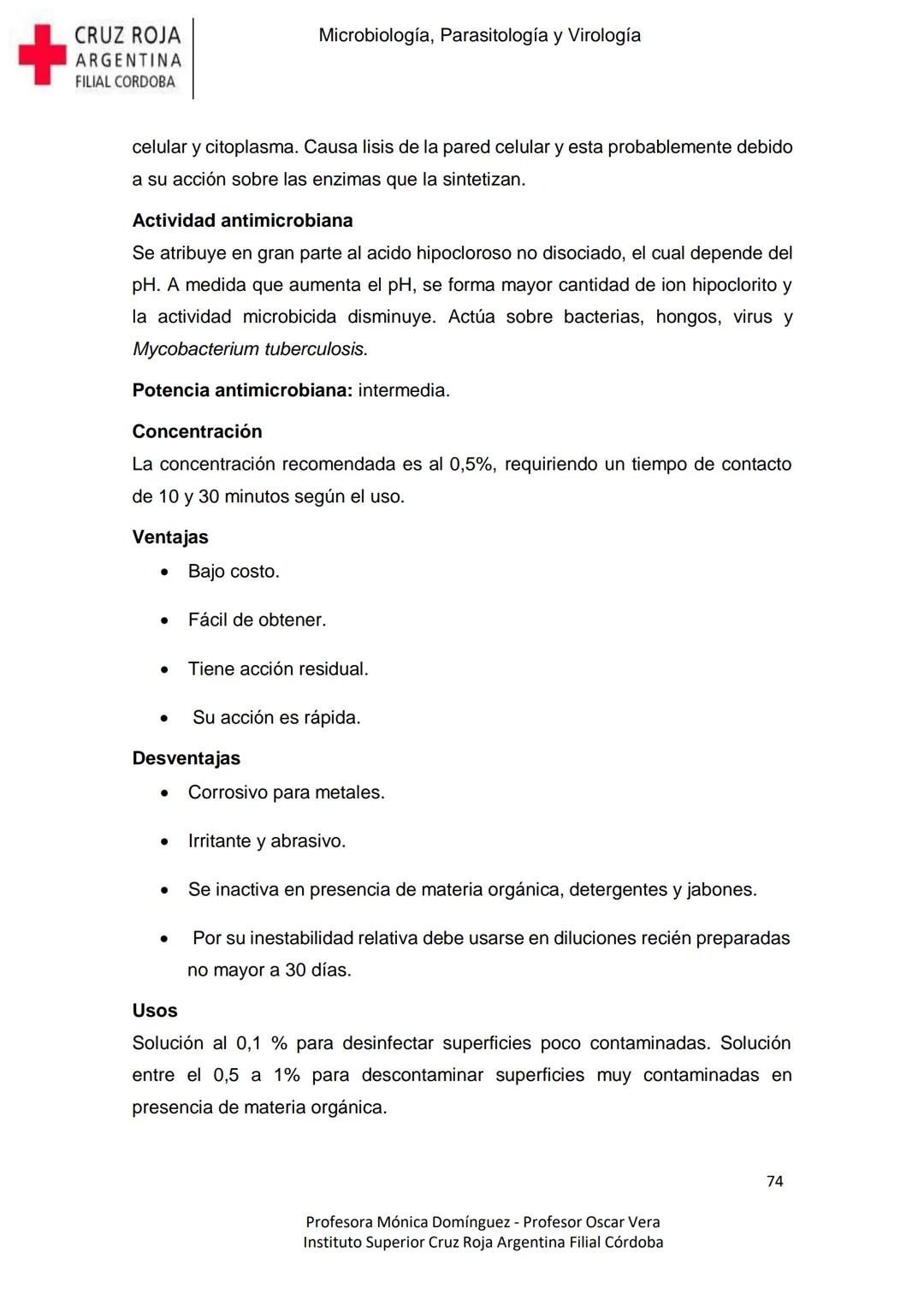 +
CRUZ ROJA
ARGENΤΙΝΑ
FILIAL CÓRDOBA
Instituto Superior
Microbiología,
Parasitología
y
Virología
Profesora Mónica Domínguez
Profesor Osca