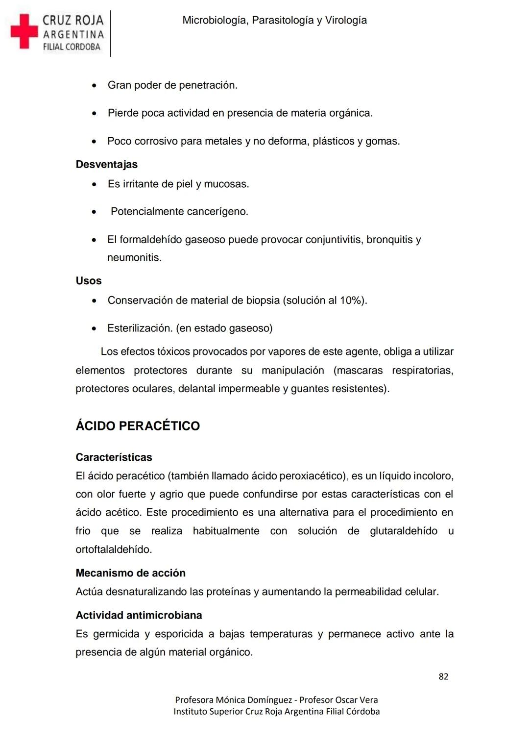 +
CRUZ ROJA
ARGENΤΙΝΑ
FILIAL CÓRDOBA
Instituto Superior
Microbiología,
Parasitología
y
Virología
Profesora Mónica Domínguez
Profesor Osca