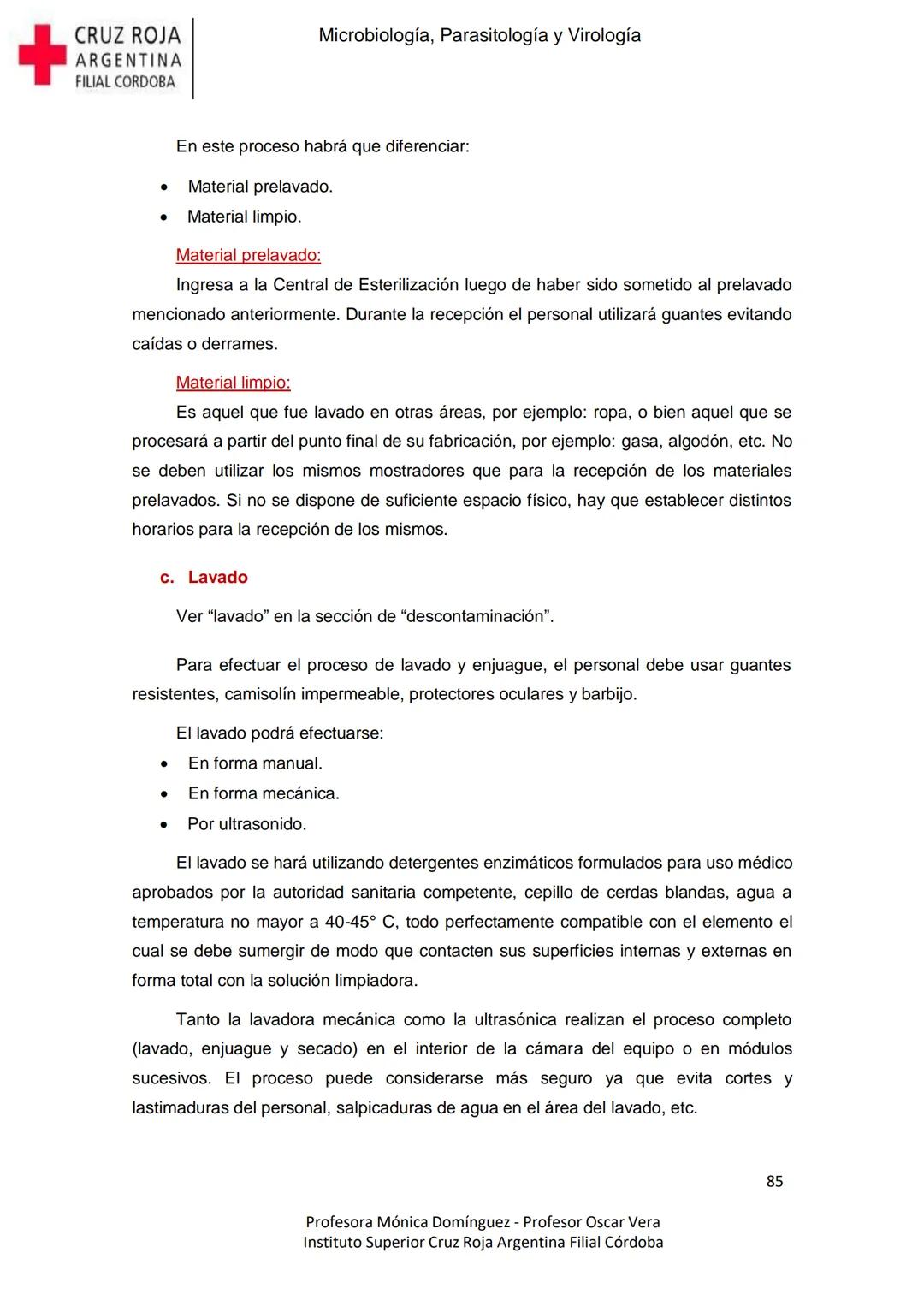 +
CRUZ ROJA
ARGENΤΙΝΑ
FILIAL CÓRDOBA
Instituto Superior
Microbiología,
Parasitología
y
Virología
Profesora Mónica Domínguez
Profesor Osca