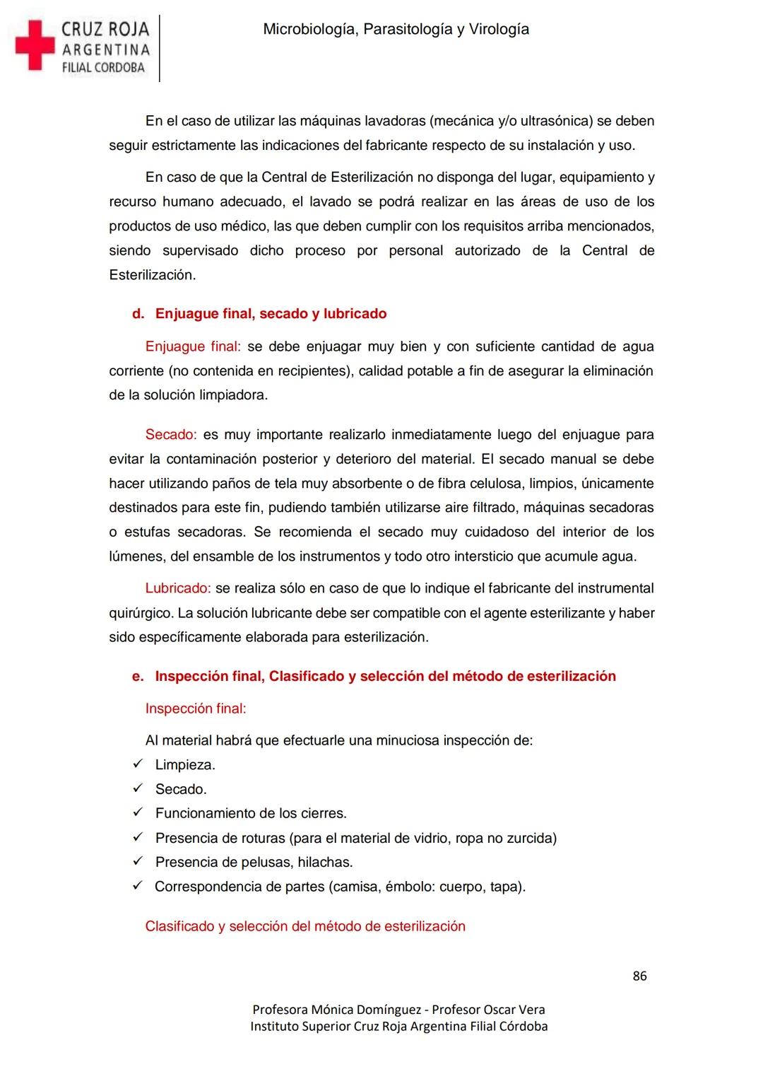 +
CRUZ ROJA
ARGENΤΙΝΑ
FILIAL CÓRDOBA
Instituto Superior
Microbiología,
Parasitología
y
Virología
Profesora Mónica Domínguez
Profesor Osca