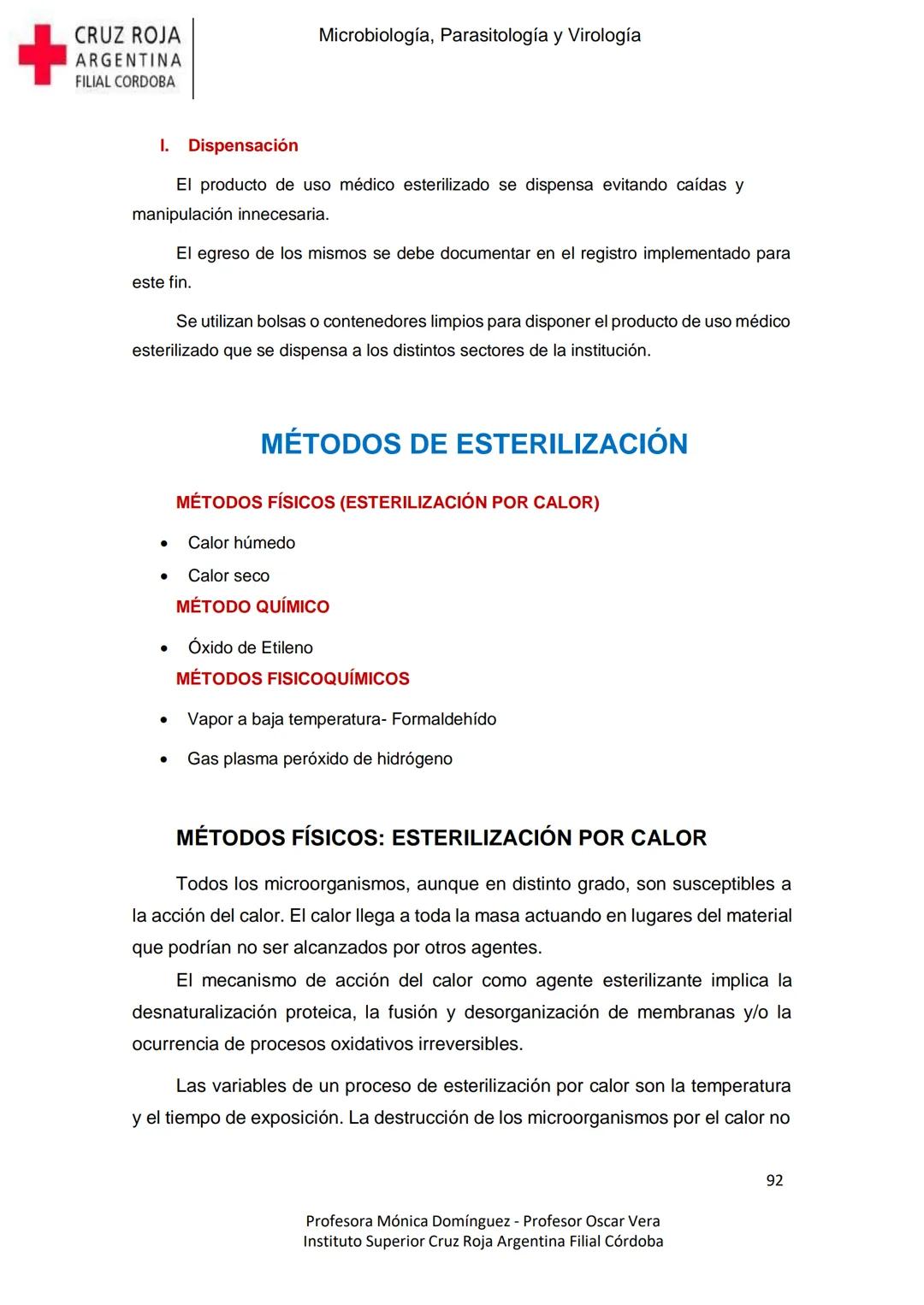 +
CRUZ ROJA
ARGENΤΙΝΑ
FILIAL CÓRDOBA
Instituto Superior
Microbiología,
Parasitología
y
Virología
Profesora Mónica Domínguez
Profesor Osca