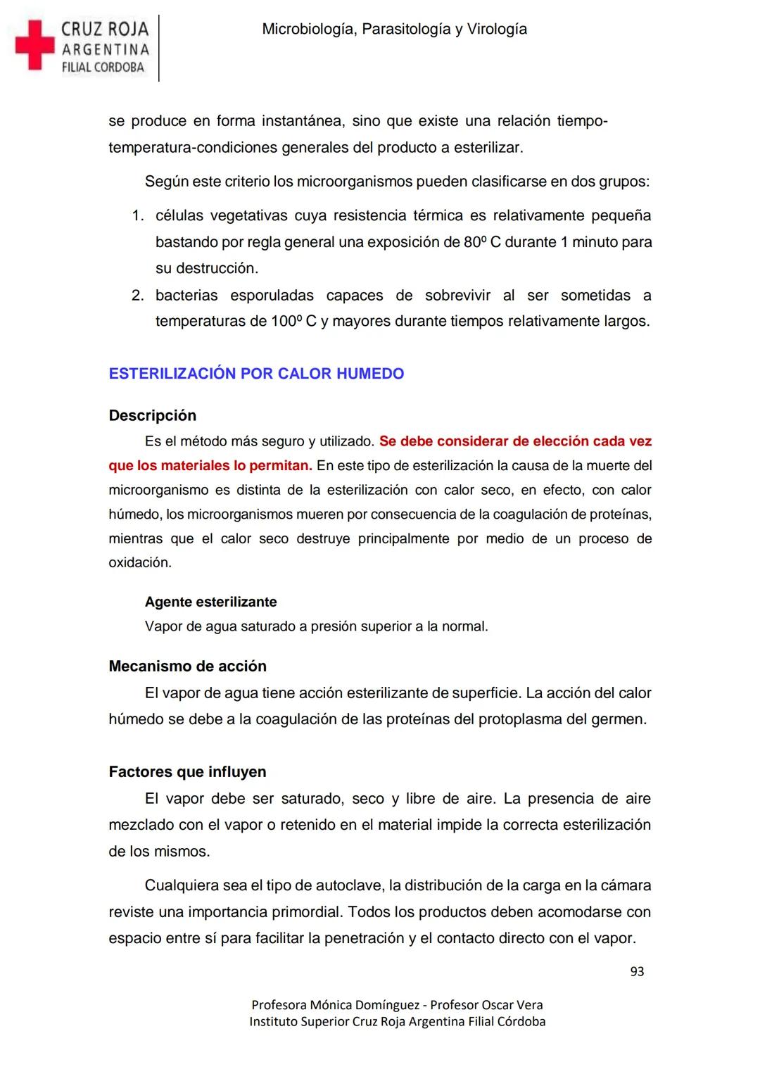 +
CRUZ ROJA
ARGENΤΙΝΑ
FILIAL CÓRDOBA
Instituto Superior
Microbiología,
Parasitología
y
Virología
Profesora Mónica Domínguez
Profesor Osca