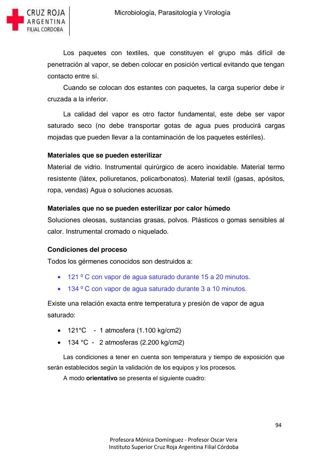 +
CRUZ ROJA
ARGENΤΙΝΑ
FILIAL CÓRDOBA
Instituto Superior
Microbiología,
Parasitología
y
Virología
Profesora Mónica Domínguez
Profesor Osca