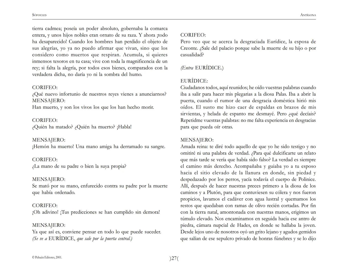 # Antígona
Sófocles SOFOCLES
ANTIGONA
ARGUMENTO
Reina en Tebas, después de la muerte de los hermanos ETÉOCLES
y POLINICE, CREONTE. El nu