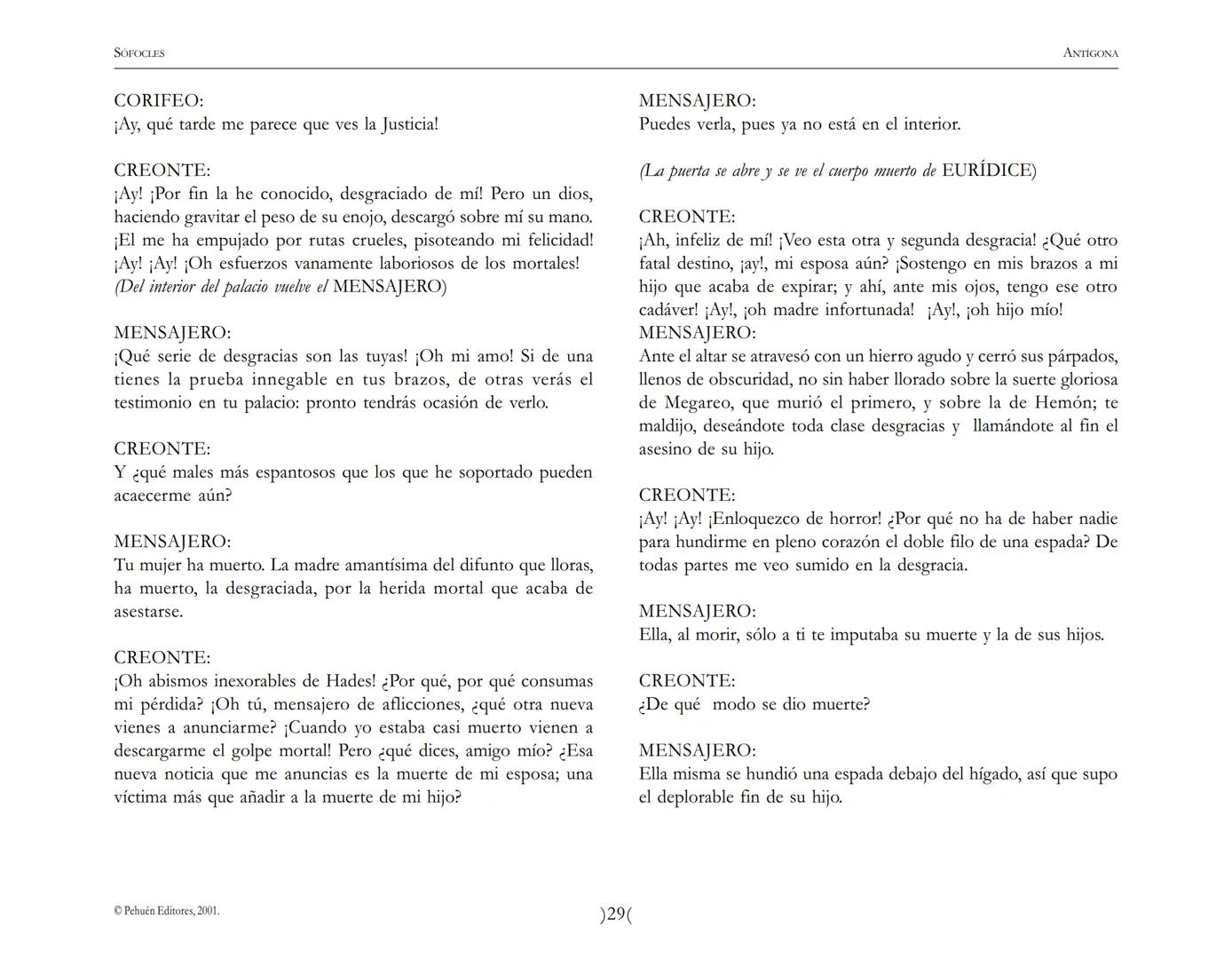 # Antígona
Sófocles SOFOCLES
ANTIGONA
ARGUMENTO
Reina en Tebas, después de la muerte de los hermanos ETÉOCLES
y POLINICE, CREONTE. El nu
