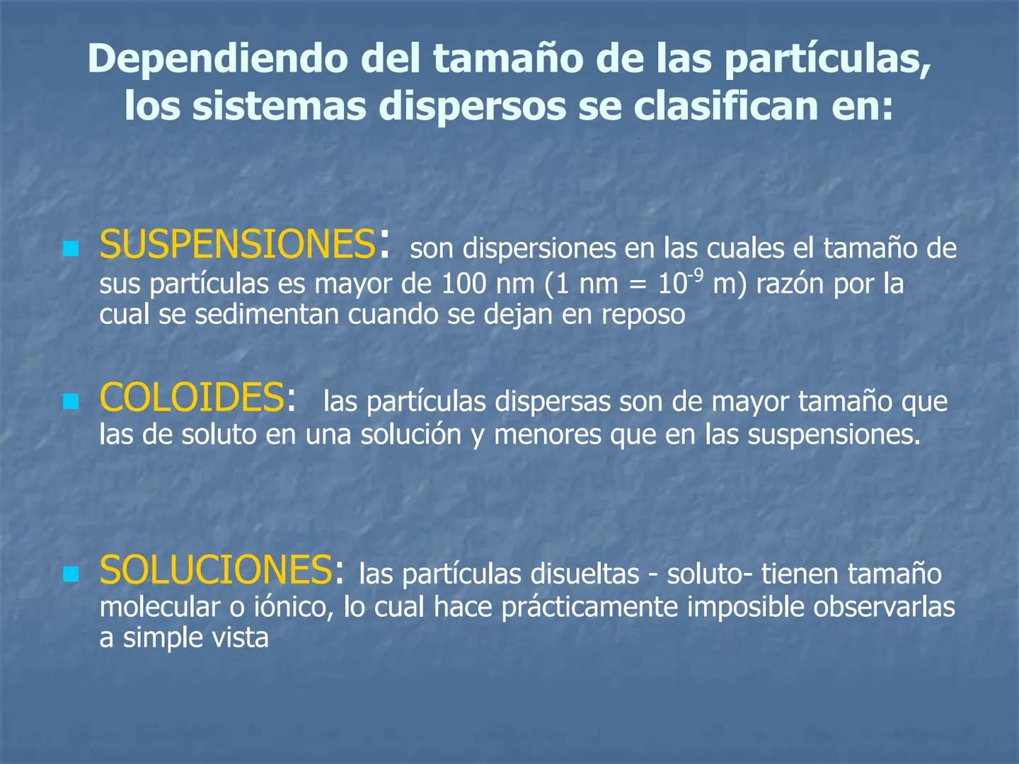 SISTEMAS DISPERSOS
B
Experiencia recien iniciada
Experiencia luego de 5 minutos
B
Experiencia luego de 1 hora # Sistemas Dispersos:
- E