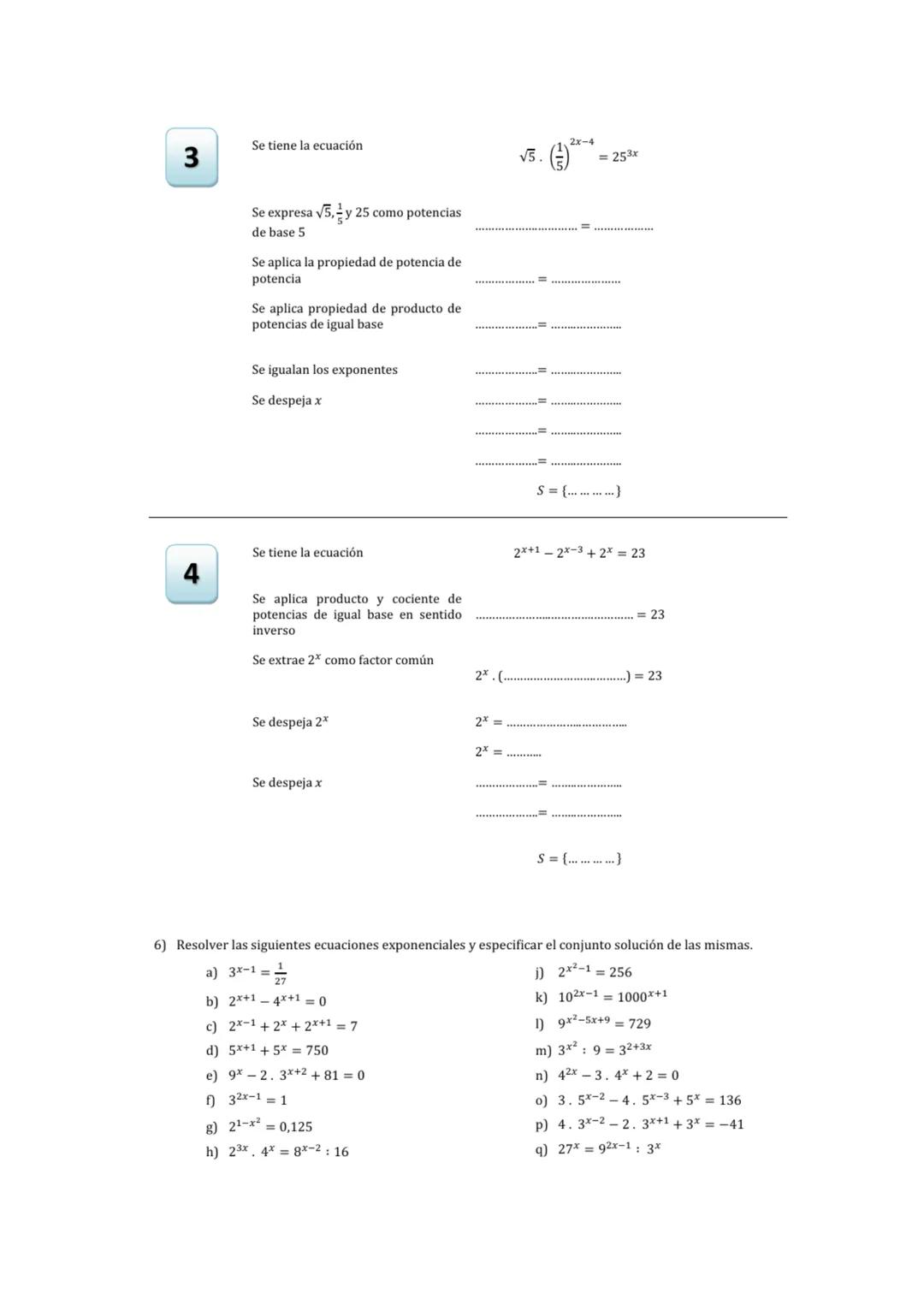 # Ecuaciones exponenciales
Las ecuaciones exponenciales son aquellas en las que la incógnita aparece en un exponente o en más de uno.
Para
