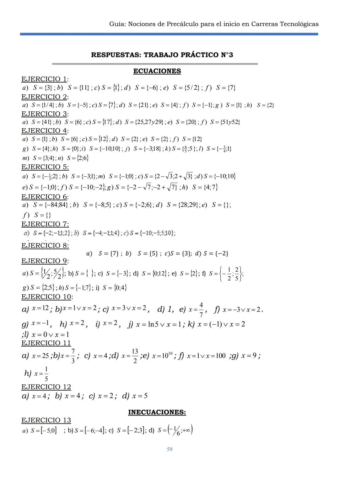 HAEDO
UNIVERSIDAD
Tecnológica
Nacional
GUÍA
Seminario Universitario
Módulo:
Noción de precálculo para
el inicio en carreras
tecnológicas