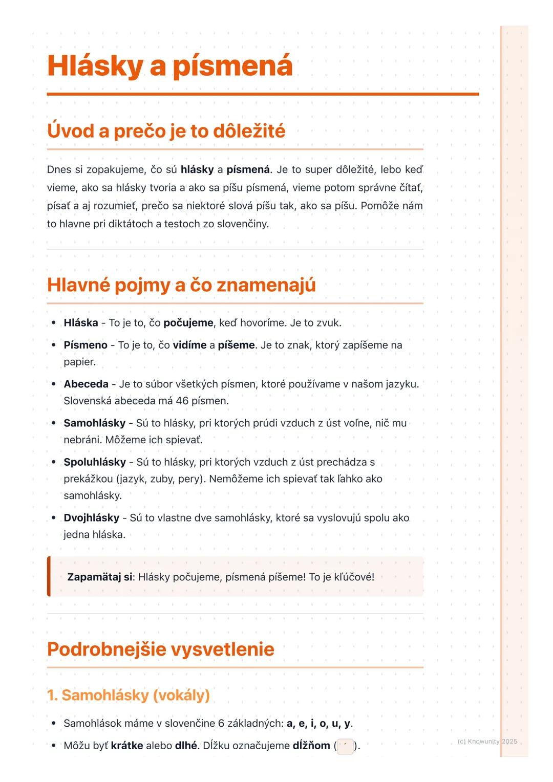 # Hlásky a písmená
## Úvod a prečo je to dôležité
Dnes si zopakujeme, čo sú hlásky a písmená. Je to super dôležité, lebo keď
vieme, ako sa
