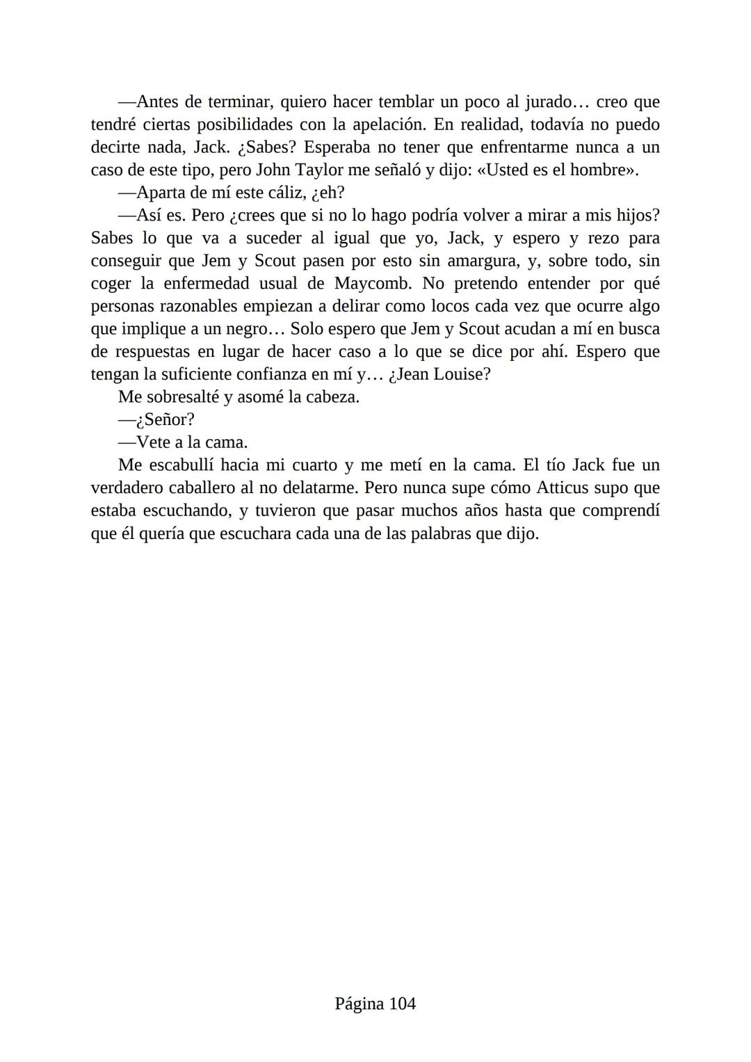 # Prólogo de
VICENTE MOLINA FOIX
# MATAR A UN
# RUISEÑOR
HARPER LEE
Lectulandia <<Disparad a todos los arrendajos azu