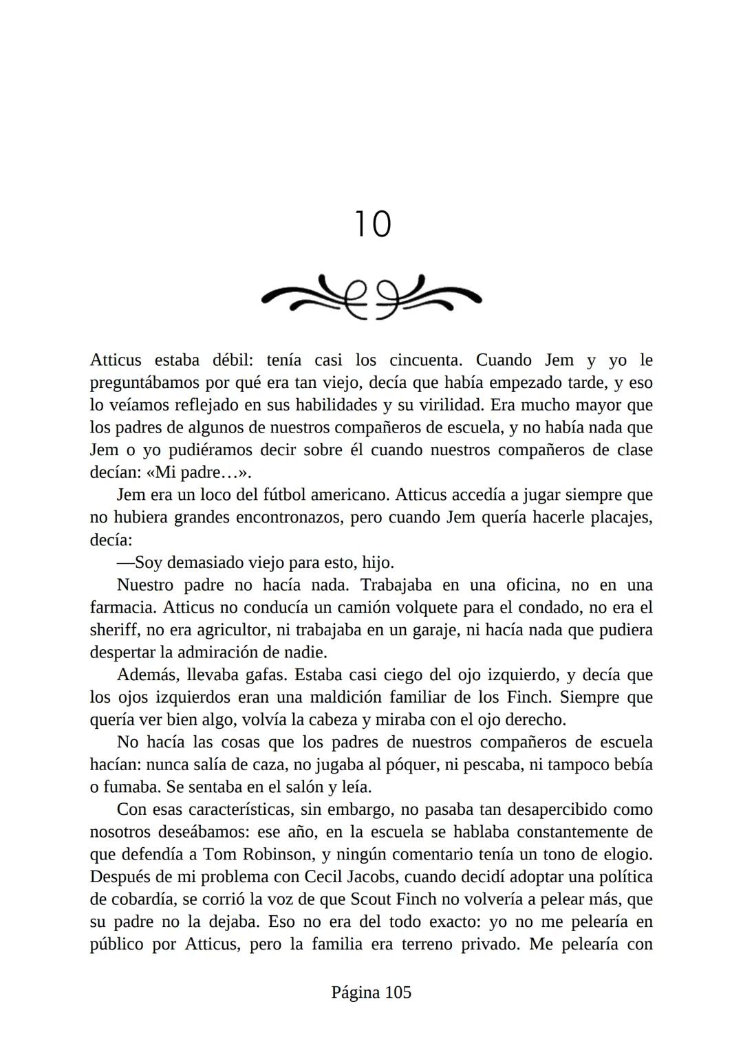# Prólogo de
VICENTE MOLINA FOIX
# MATAR A UN
# RUISEÑOR
HARPER LEE
Lectulandia <<Disparad a todos los arrendajos azu