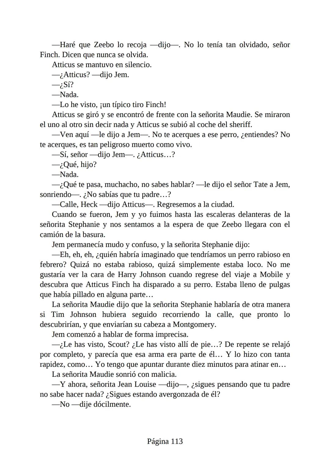 # Prólogo de
VICENTE MOLINA FOIX
# MATAR A UN
# RUISEÑOR
HARPER LEE
Lectulandia <<Disparad a todos los arrendajos azu