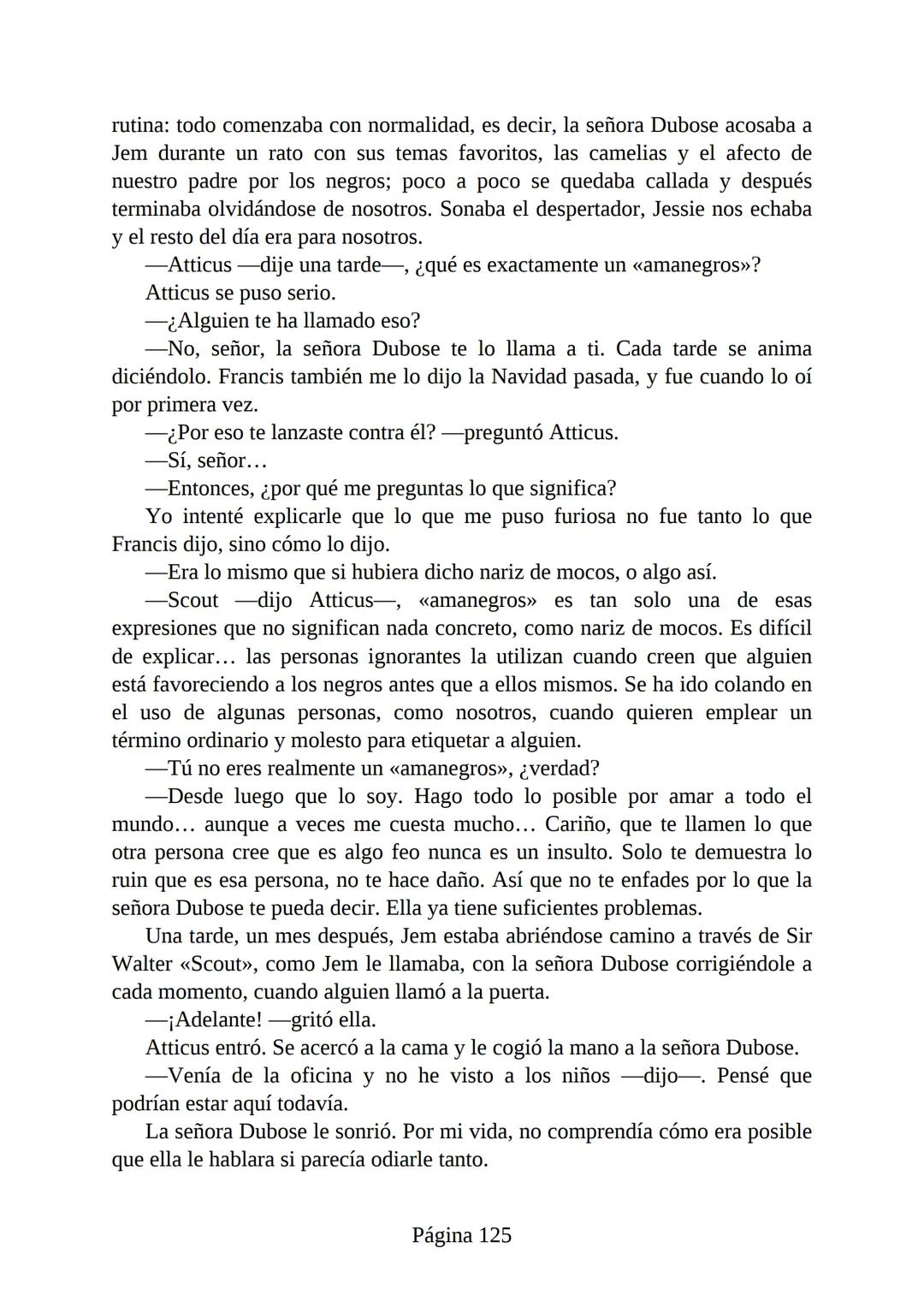 # Prólogo de
VICENTE MOLINA FOIX
# MATAR A UN
# RUISEÑOR
HARPER LEE
Lectulandia <<Disparad a todos los arrendajos azu