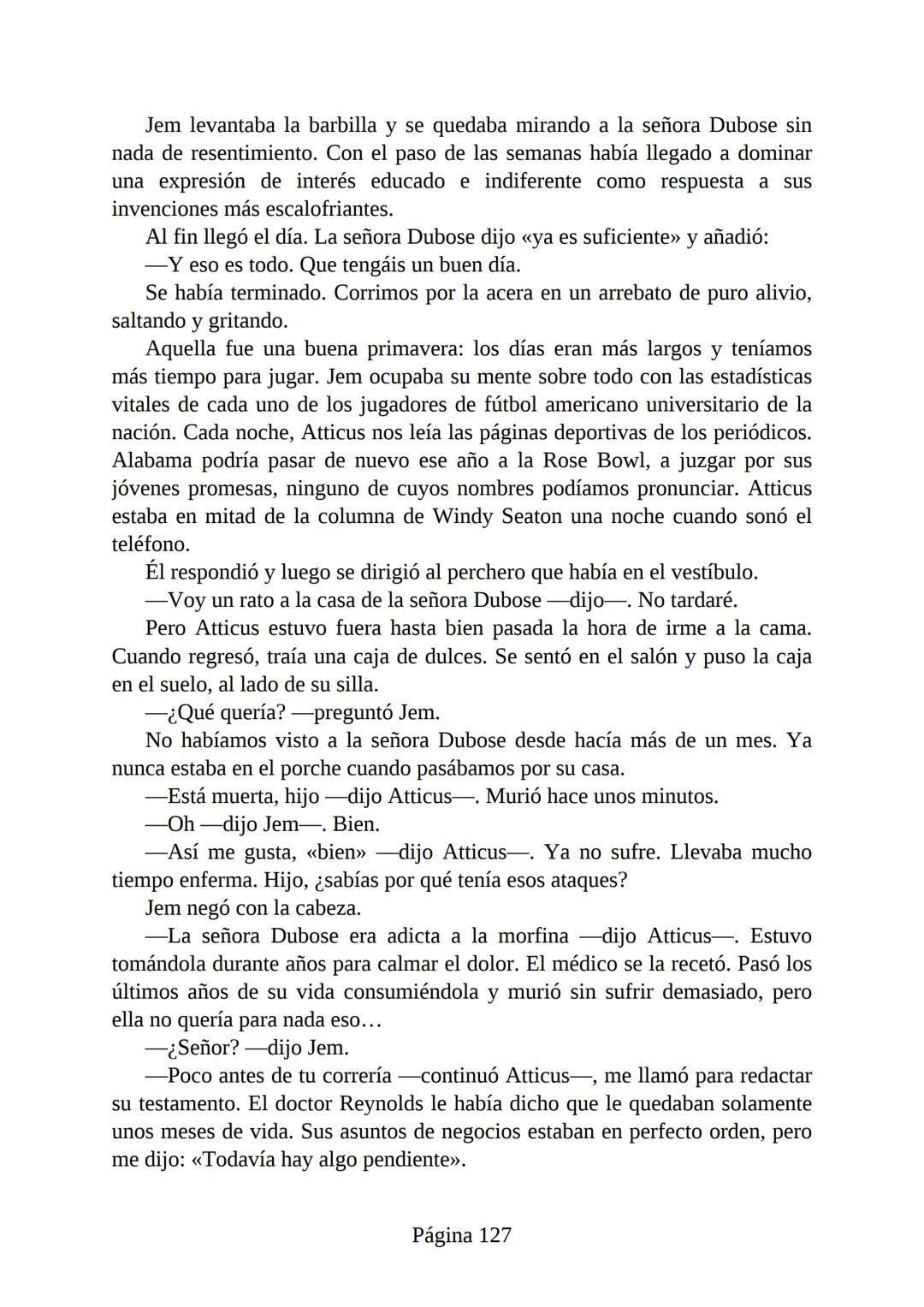 # Prólogo de
VICENTE MOLINA FOIX
# MATAR A UN
# RUISEÑOR
HARPER LEE
Lectulandia <<Disparad a todos los arrendajos azu