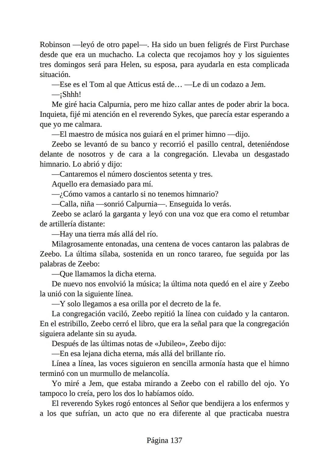 # Prólogo de
VICENTE MOLINA FOIX
# MATAR A UN
# RUISEÑOR
HARPER LEE
Lectulandia <<Disparad a todos los arrendajos azu