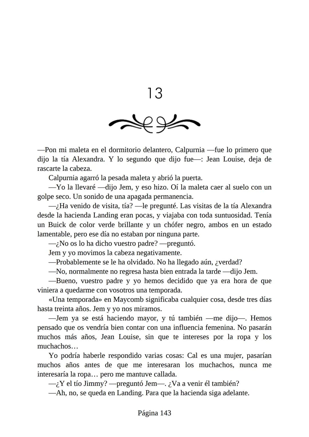 # Prólogo de
VICENTE MOLINA FOIX
# MATAR A UN
# RUISEÑOR
HARPER LEE
Lectulandia <<Disparad a todos los arrendajos azu